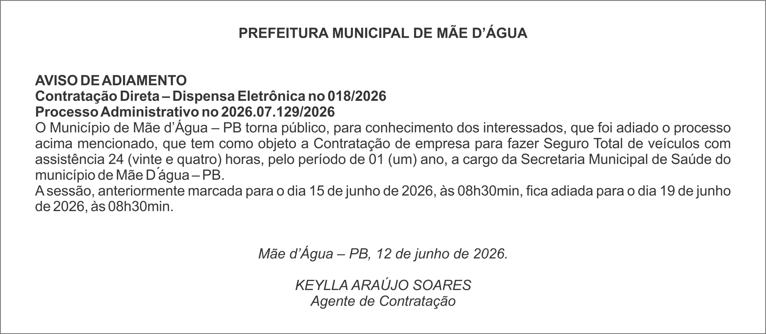 PREFEITURA MUNICIPAL DE MÃE D’ÁGUA AVISO DE ADIAMENTO