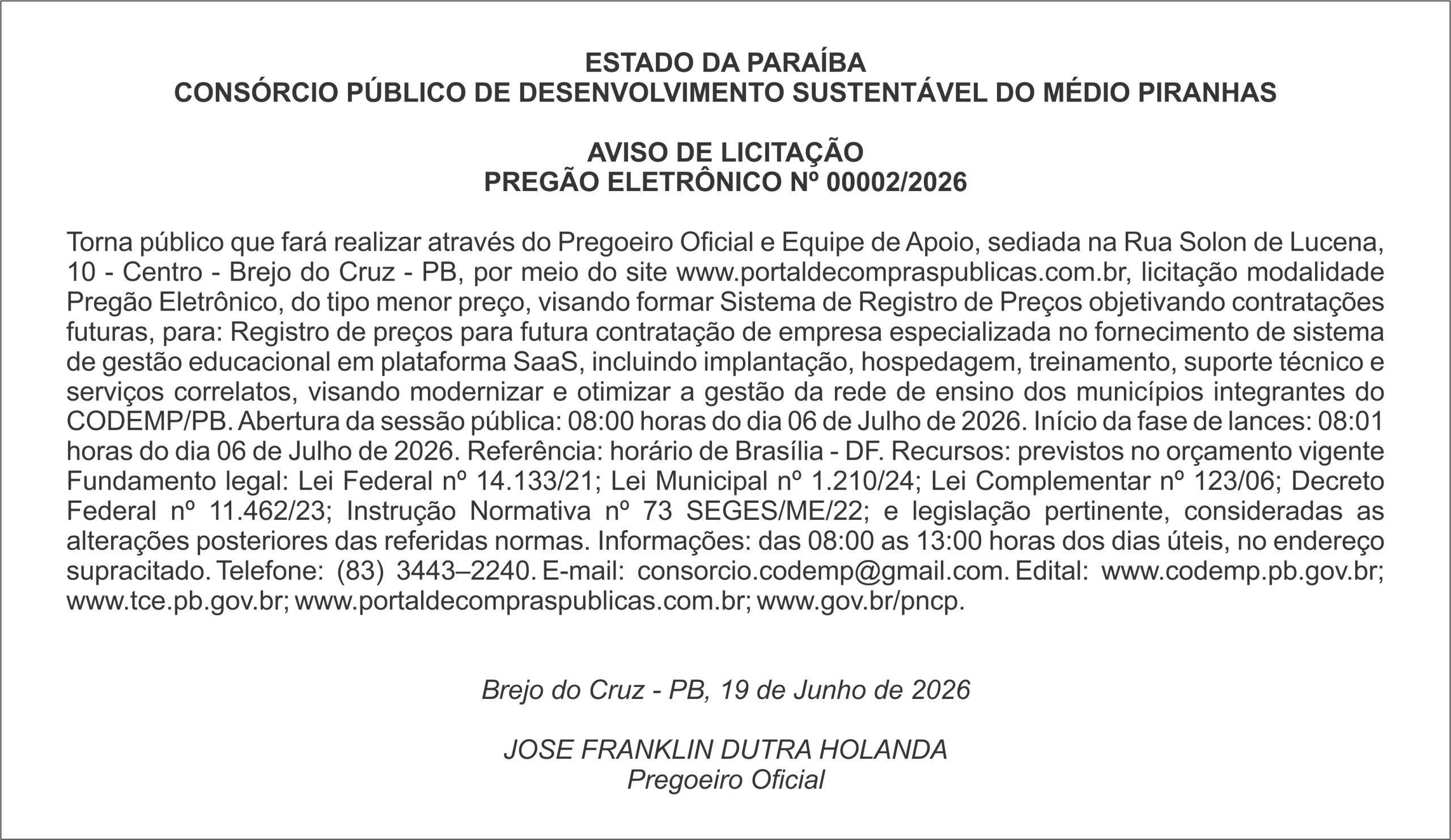 CONSÓRCIO PÚBLICO DE DESENVOLVIMENTO SUSTENTÁVEL DO MÉDIO  PIRANHAS     AVISO DE LICITAÇÃO – PREGÃO ELETRÔNICO Nº 00002/2026