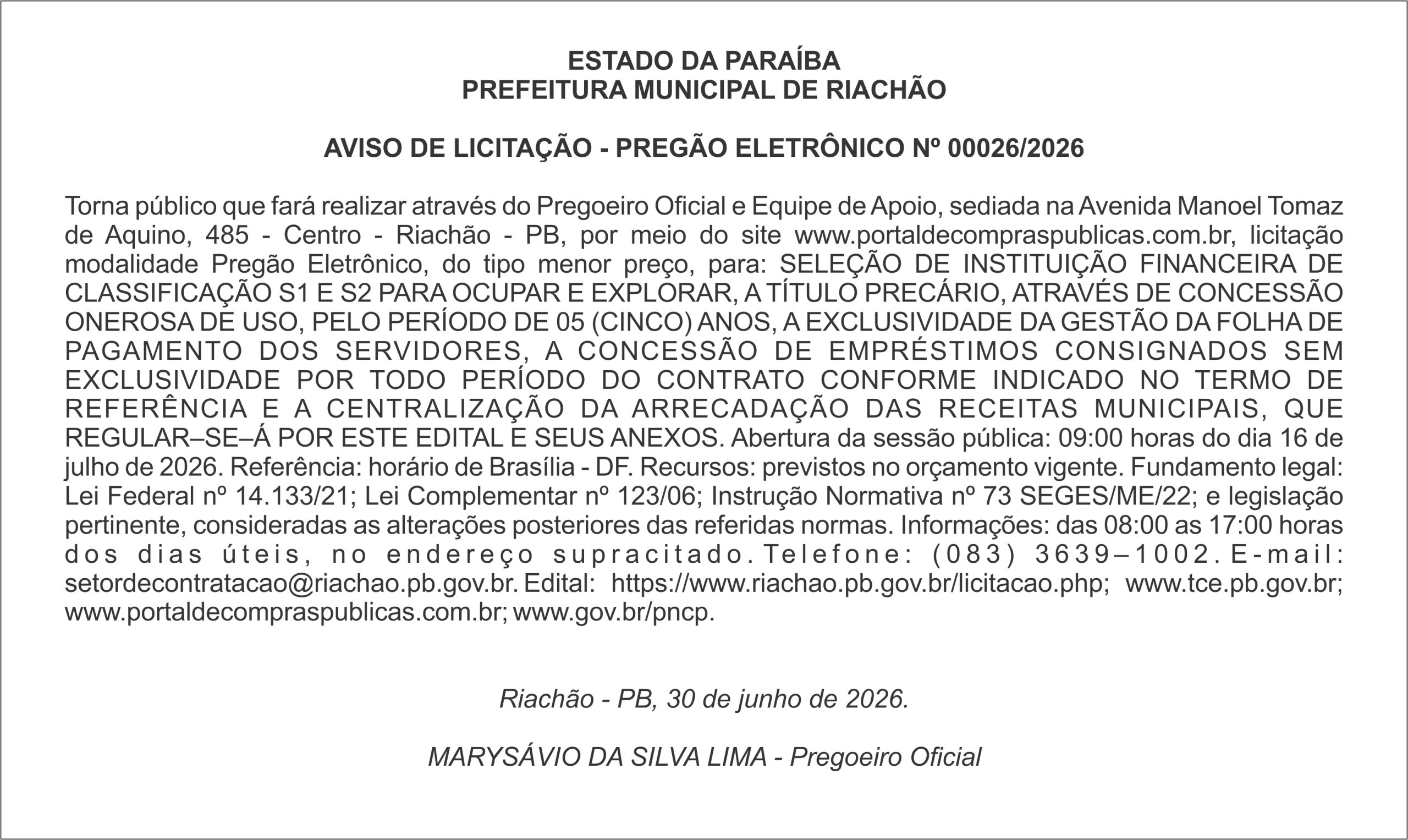 PREFEITURA MUNICIPAL DE RIACHÃO – AVISO DE LICITAÇÃO – PREGÃO ELETRÔNICO Nº 00026/2026