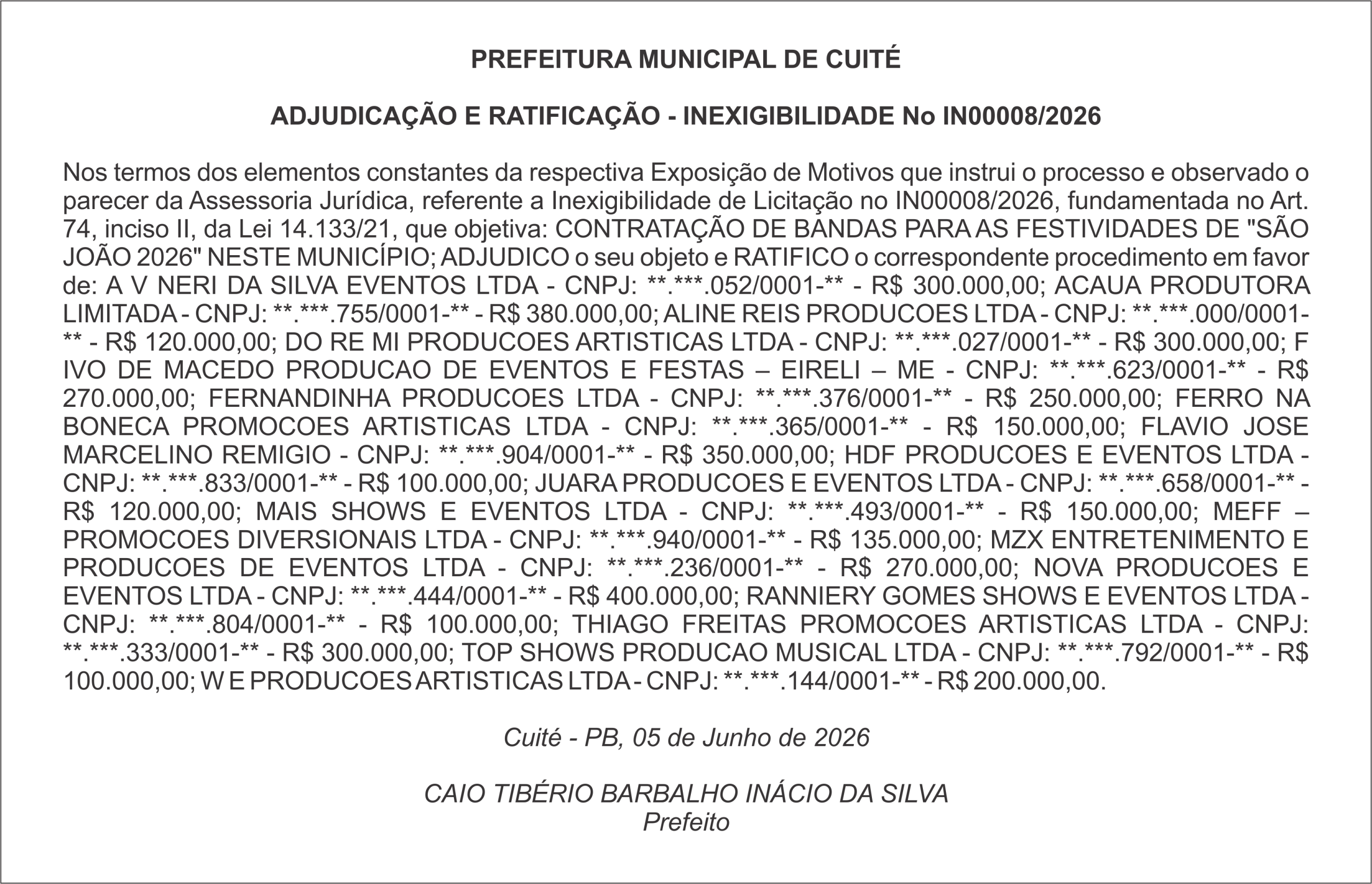 PREFEITURA MUNICIPAL DE CUITÉ  ADJUDICAÇÃO E RATIFICAÇÃO – INEXIGIBILIDADE No IN00008/2026