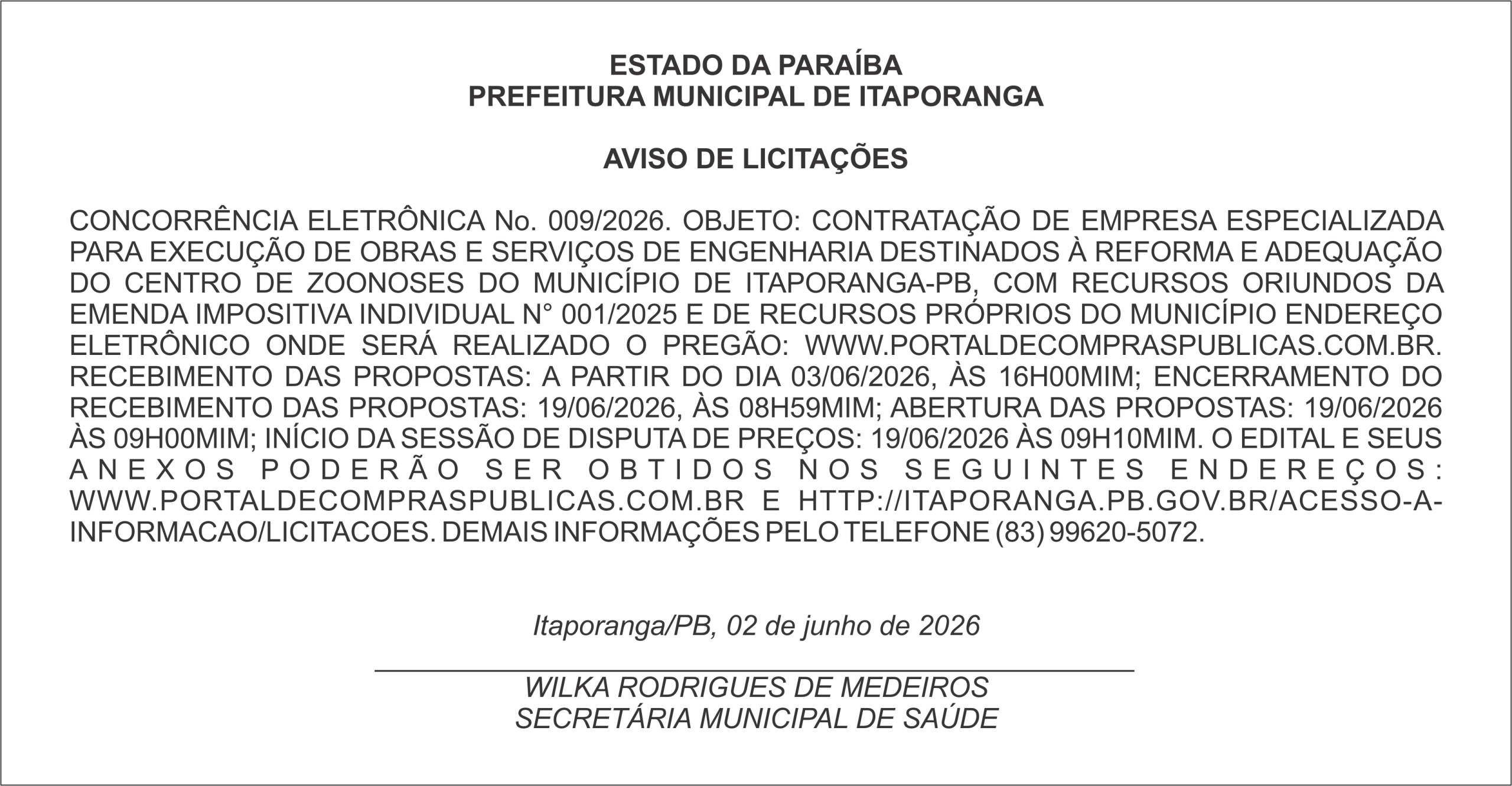 PREFEITURA MUNICIPAL DE ITAPORANGA – AVISO DE LICITAÇÕES – CONCORRÊNCIA ELETRÔNICA No. 009/2026.