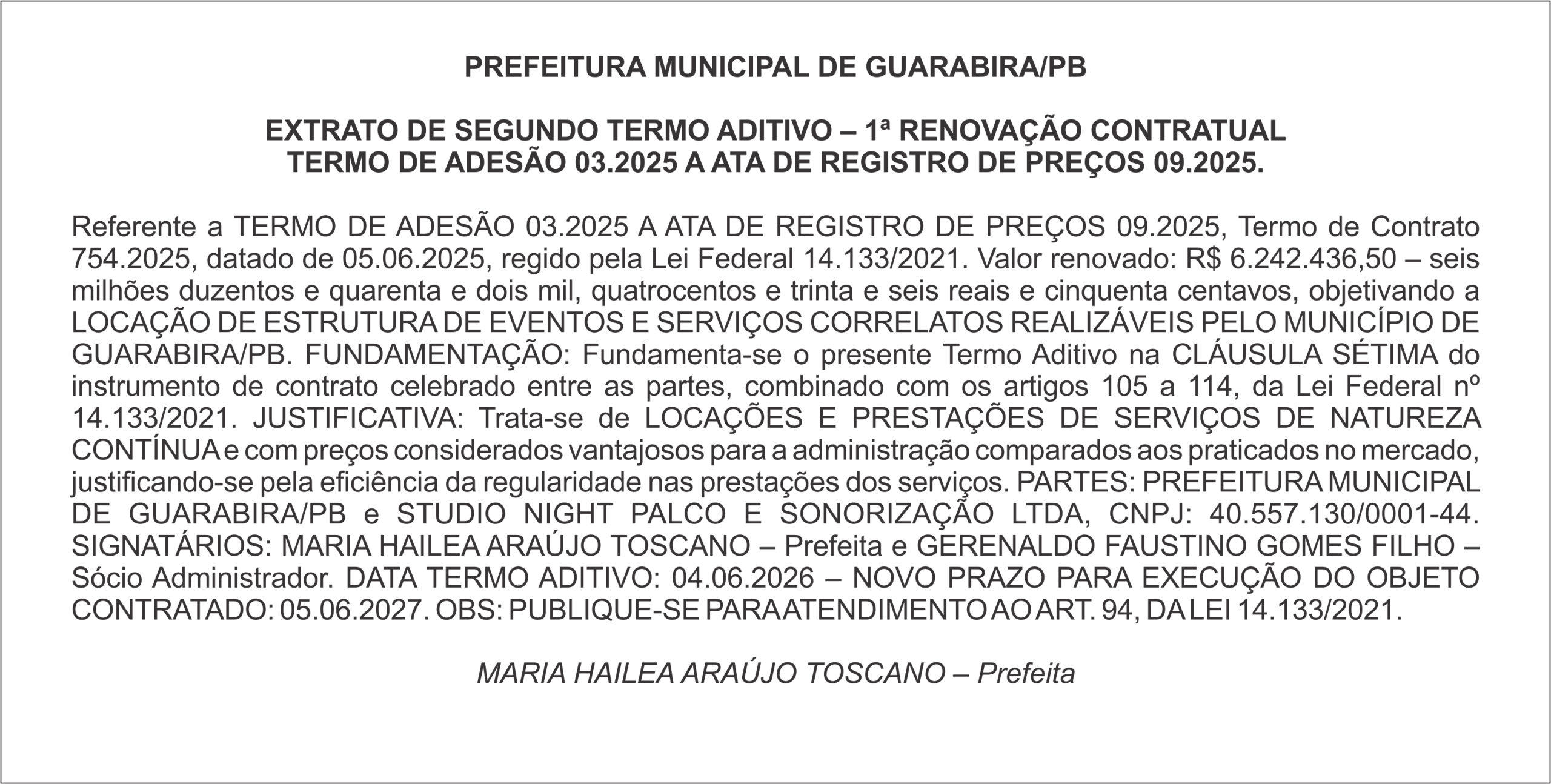 PREFEITURA MUNICIPAL DE GUARABIRA/PB  EXTRATO DE SEGUNDO TERMO ADITIVO – 1ª RENOVAÇÃO CONTRATUAL TERMO DE ADESÃO 03.2025 A ATA DE REGISTRO DE PREÇOS 09.2025.