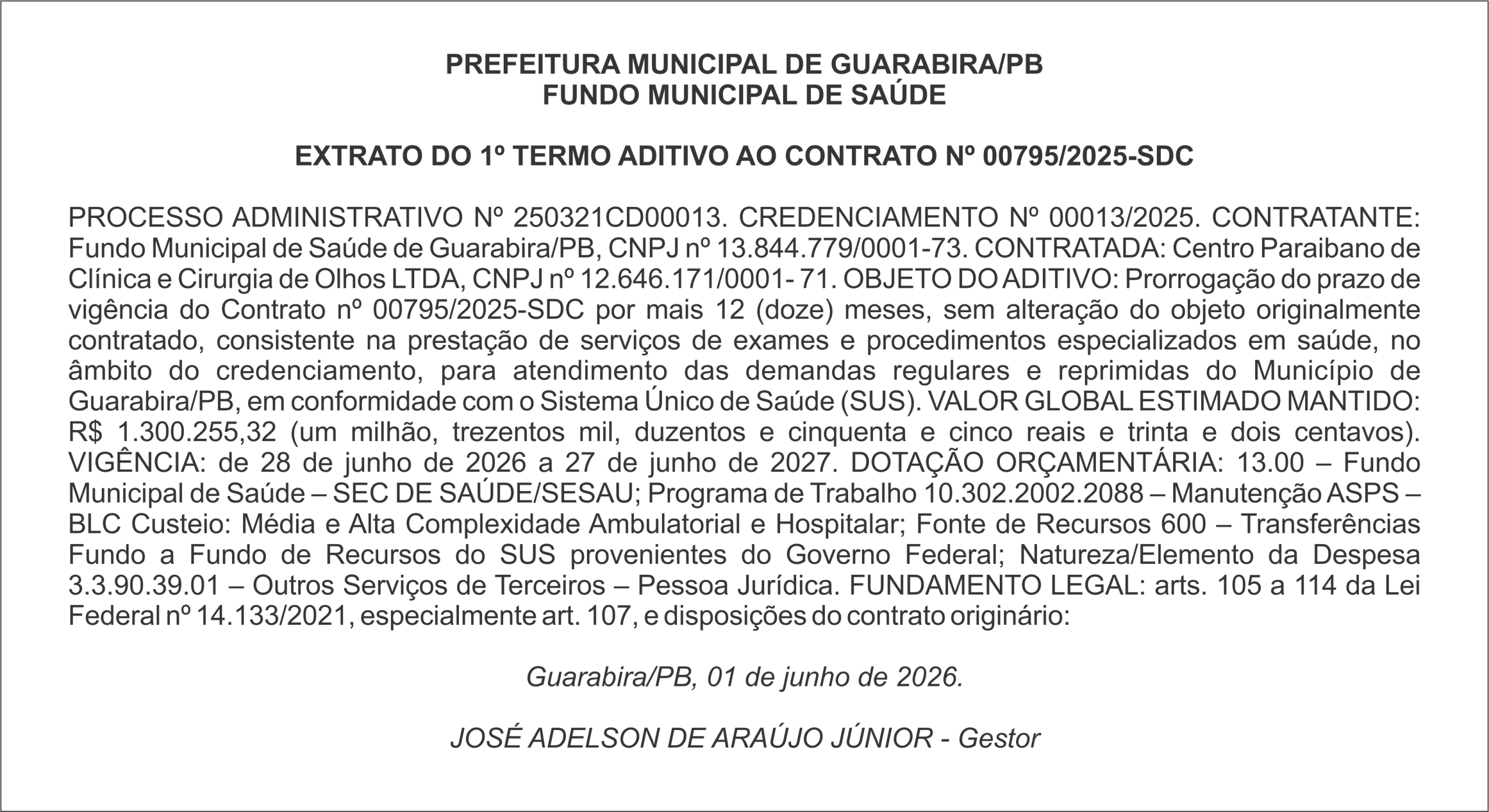 PREFEITURA MUNICIPAL DE GUARABIRA/PB – FUNDO MUNICIPAL DE SAÚDE  EXTRATO DO 1º TERMO ADITIVO AO CONTRATO Nº 00795/2025-SDC
