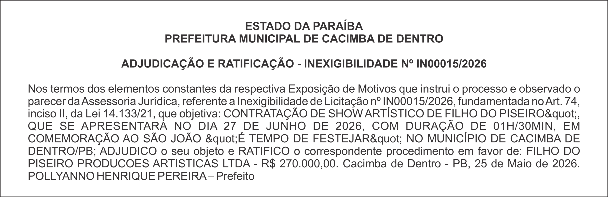 PREFEITURA MUNICIPAL DE CACIMBA DE DENTRO ADJUDICAÇÃO E RATIFICAÇÃO – INEXIGIBILIDADE Nº IN00015/2026