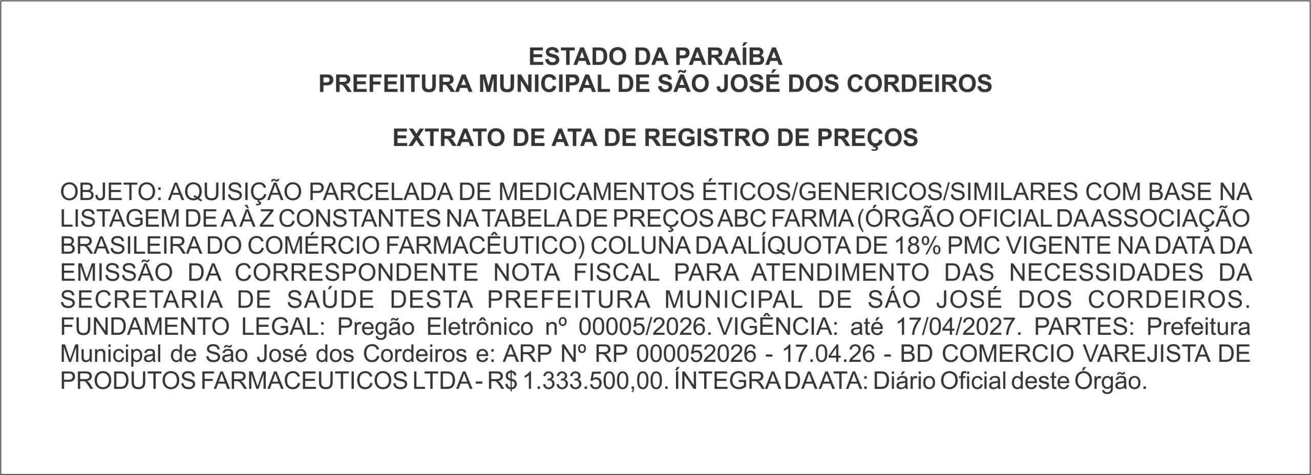 PREFEITURA MUNICIPAL DE SÃO JOSÉ DOS CORDEIROS – EXTRATO DE ATA DE REGISTRO DE PREÇOS