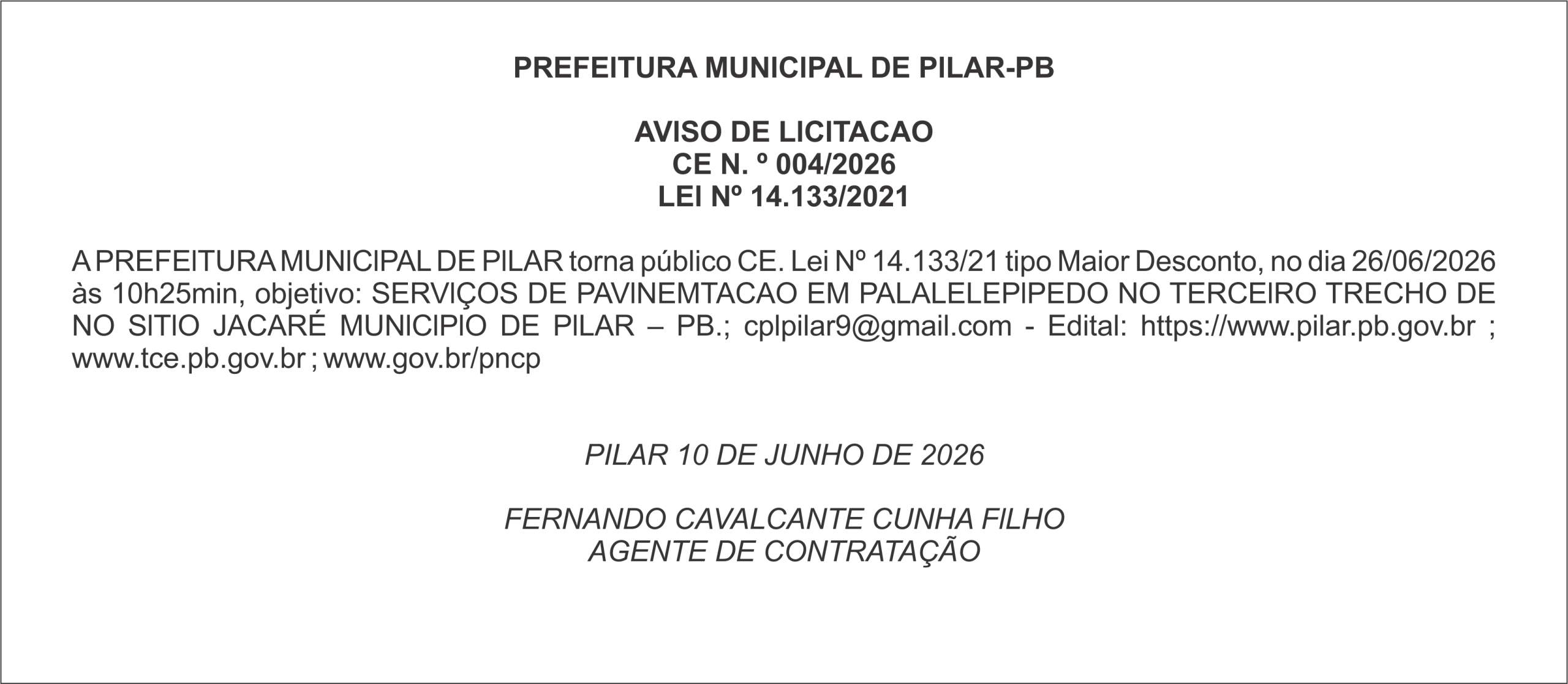 PREFElTURA MUNlClPAL DE PlLAR-PB – AVlSO DE LlClTACAO CE N. º 004/2026