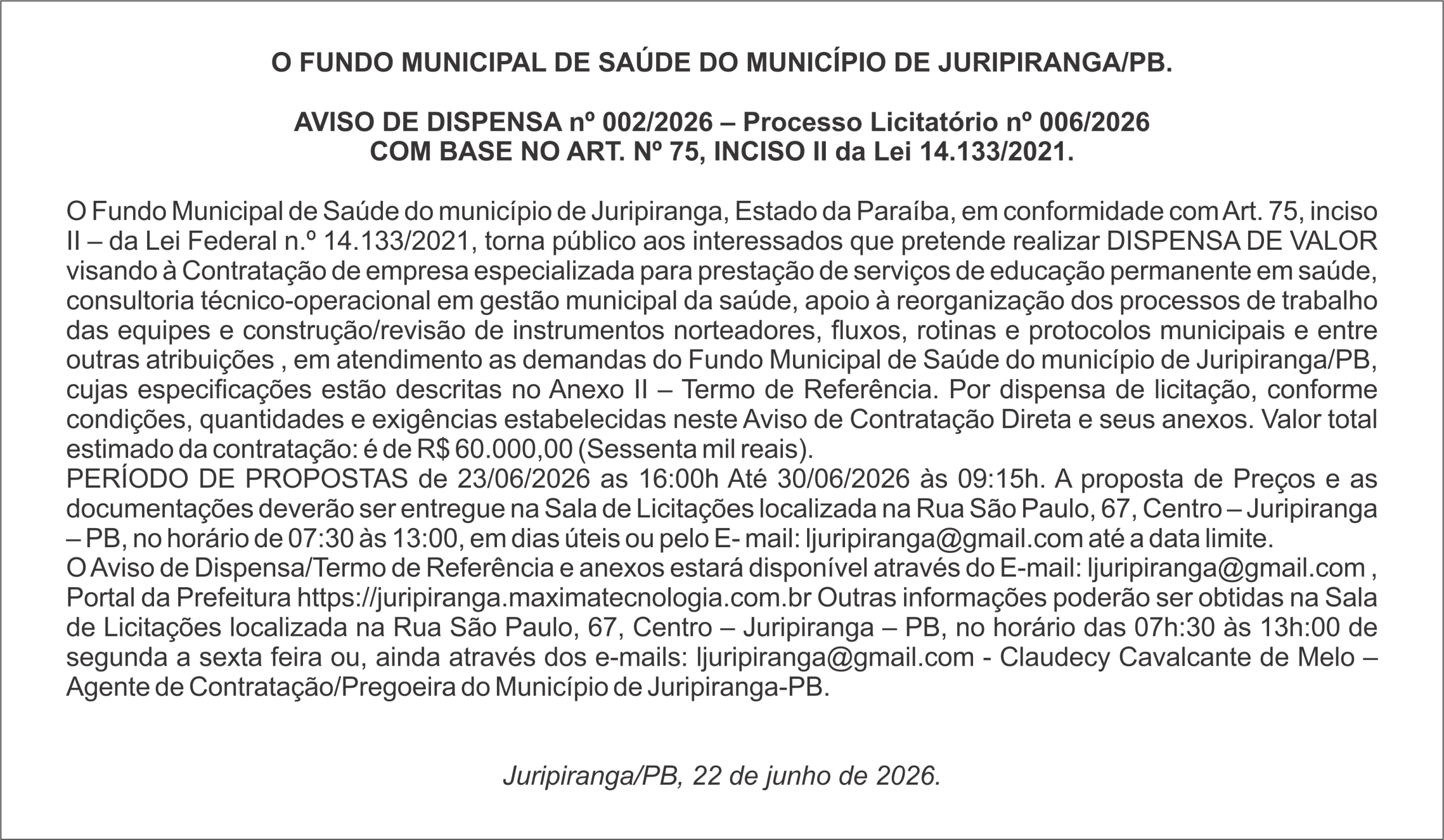 FUNDO MUNICIPAL DE SAÚDE DO MUNICÍPIO DE JURIPIRANGA/PB – AVISO DE DISPENSA nº 002/2026 –