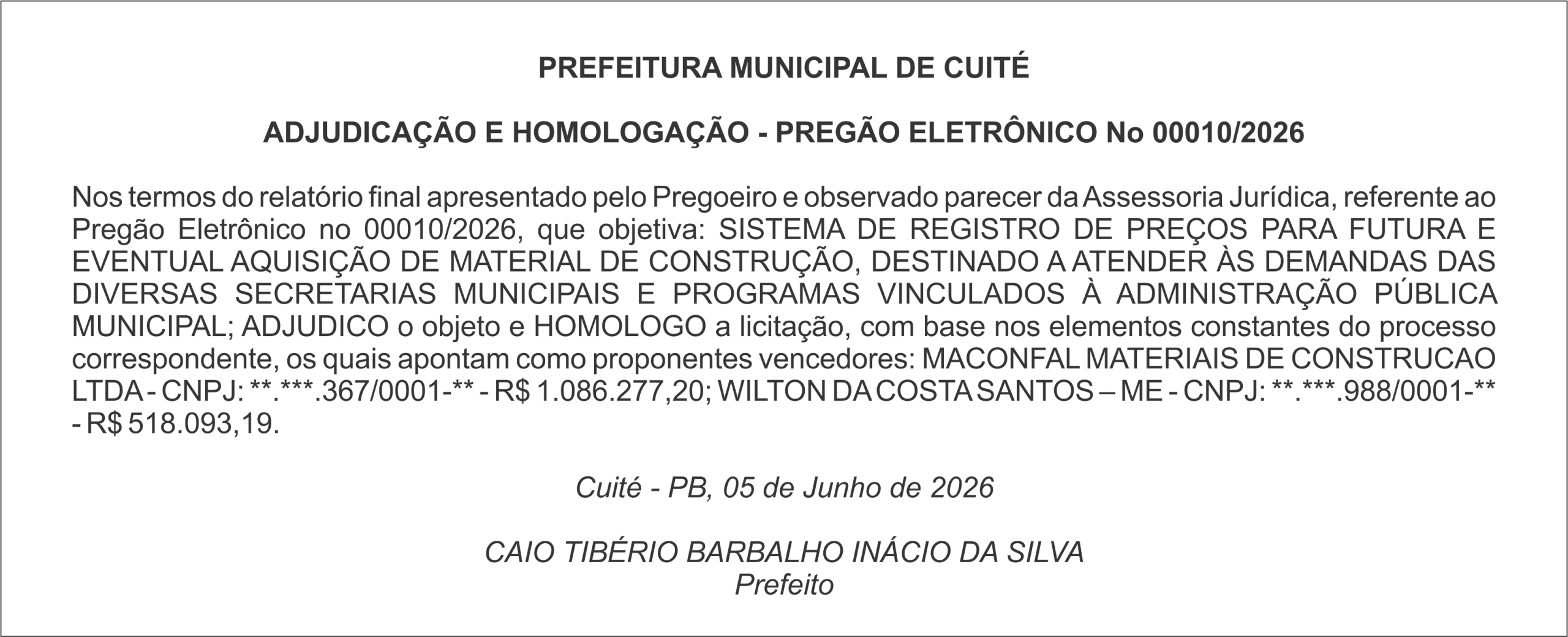 PREFEITURA MUNICIPAL DE CUITÉ  ADJUDICAÇÃO E HOMOLOGAÇÃO – PREGÃO ELETRÔNICO No 00010/2026