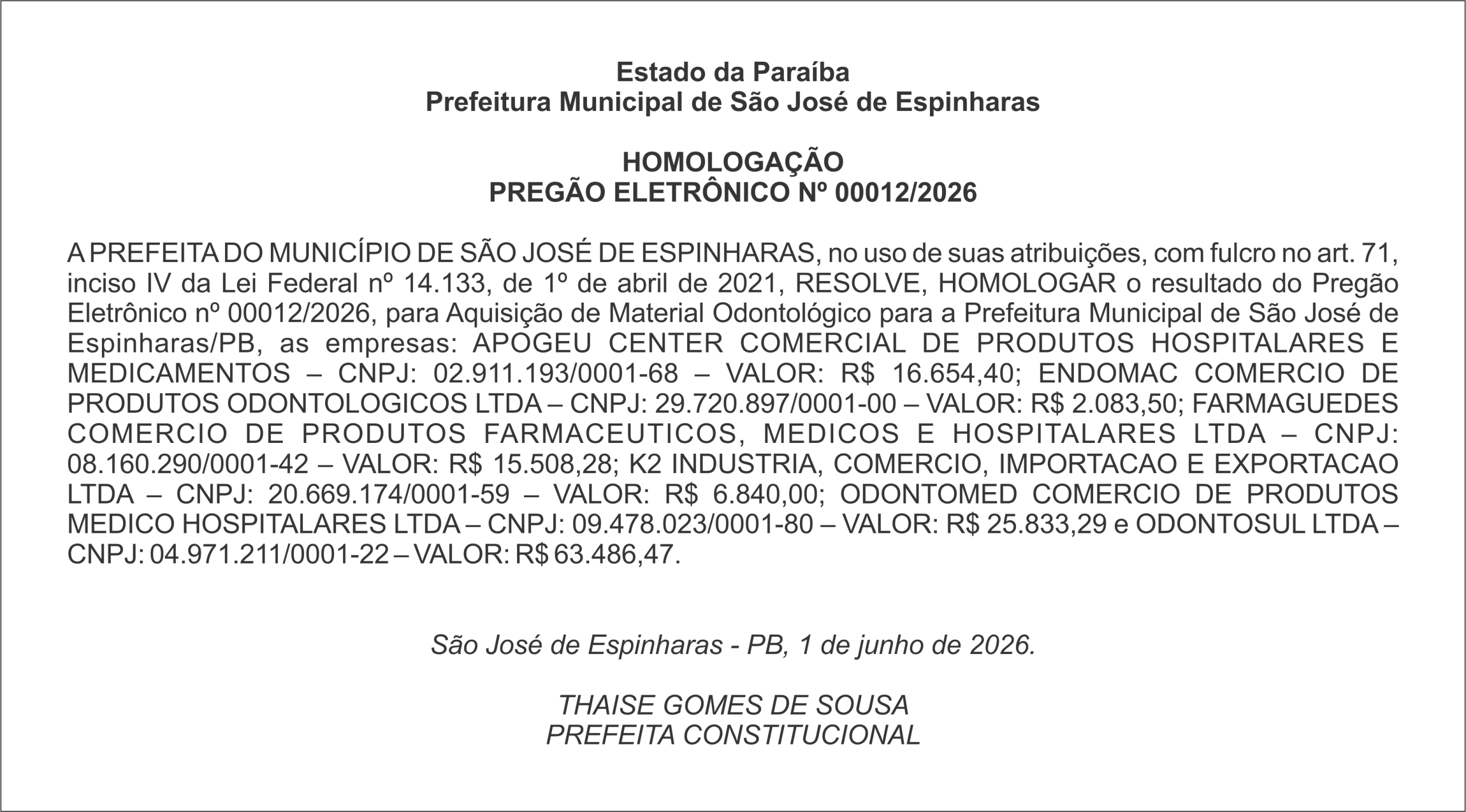 PREFEITURA DE SÃO JOSÉ DE ESPINHARAS – HOMOLOGAÇÃO PREGÃO ELETRÔNICO Nº 00012/2026