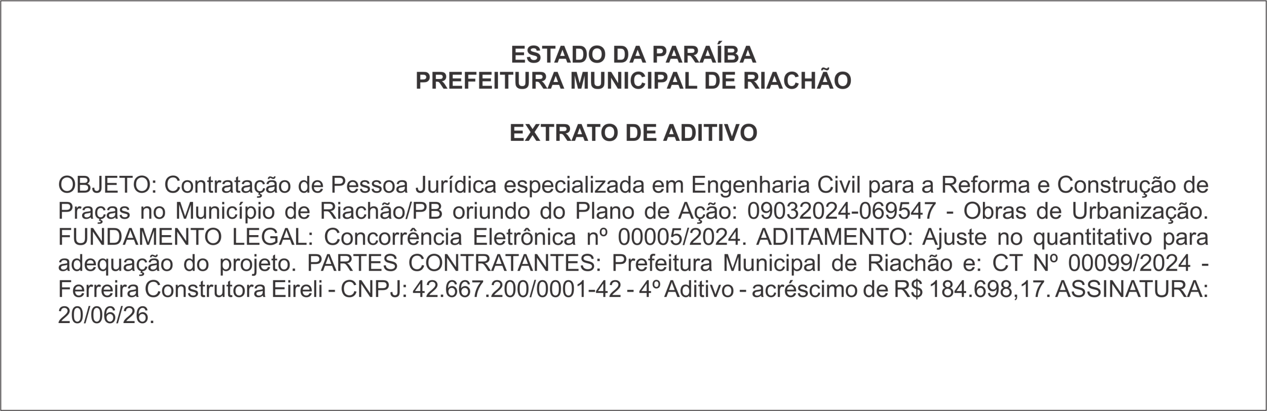 PREFEITURA MUNICIPAL DE RIACHÃO – EXTRATO DE ADITIVO