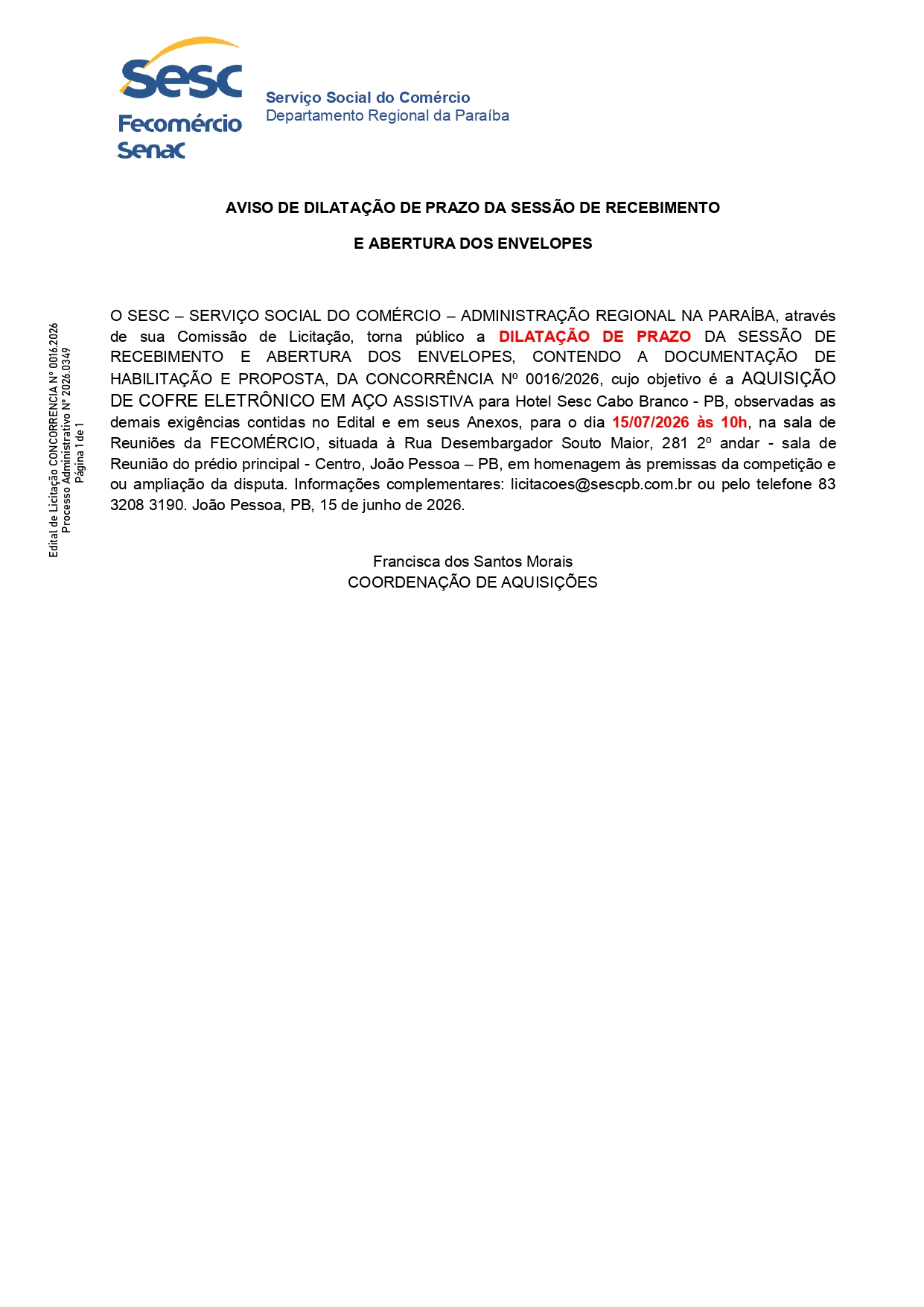 SESC – AVISO DE DILATAÇÃO DE PRAZO DA SESSÃO DE RECEBIMENTO  E ABERTURA DOS ENVELOPES