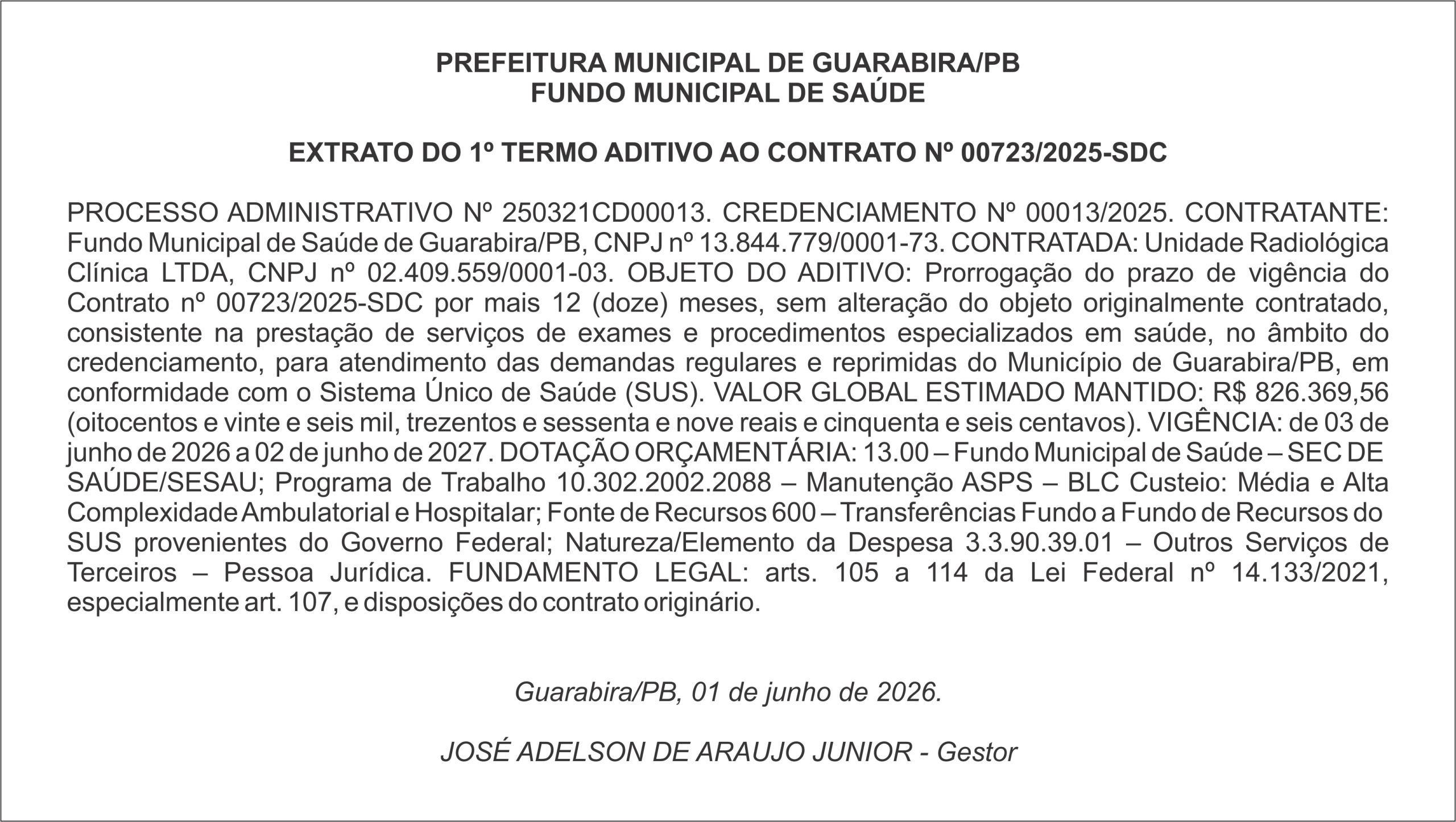 PREFEITURA MUNICIPAL DE GUARABIRA/PB FUNDO MUNICIPAL DE SAÚDE  EXTRATO DO 1º TERMO ADITIVO AO CONTRATO Nº 00723/2025-SDC