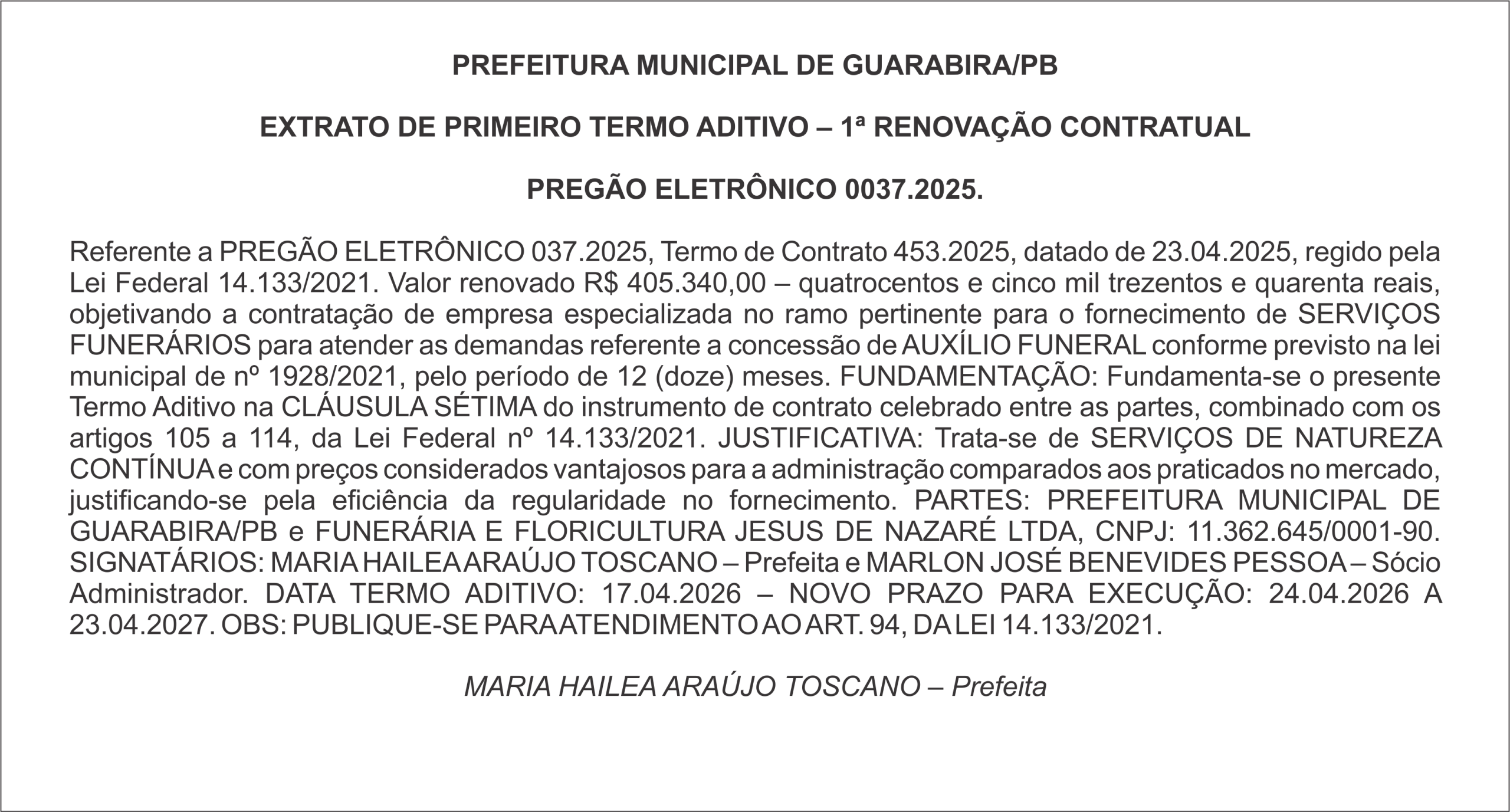 PREFEITURA MUNICIPAL DE GUARABIRA/PB  EXTRATO DE PRIMEIRO TERMO ADITIVO – 1ª RENOVAÇÃO CONTRATUAL  PREGÃO ELETRÔNICO 0037.2025.