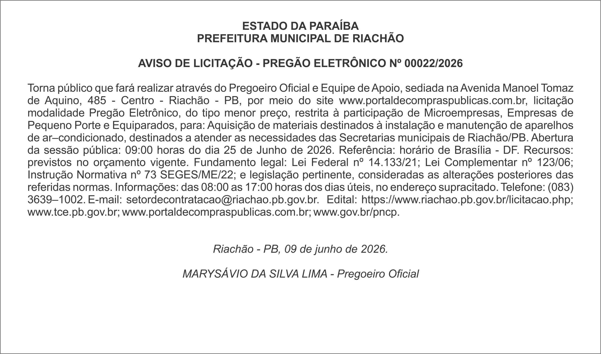 PREFEITURA MUNICIPAL DE RIACHÃO – AVISO DE LICITAÇÃO – PREGÃO ELETRÔNICO Nº 00022/2026