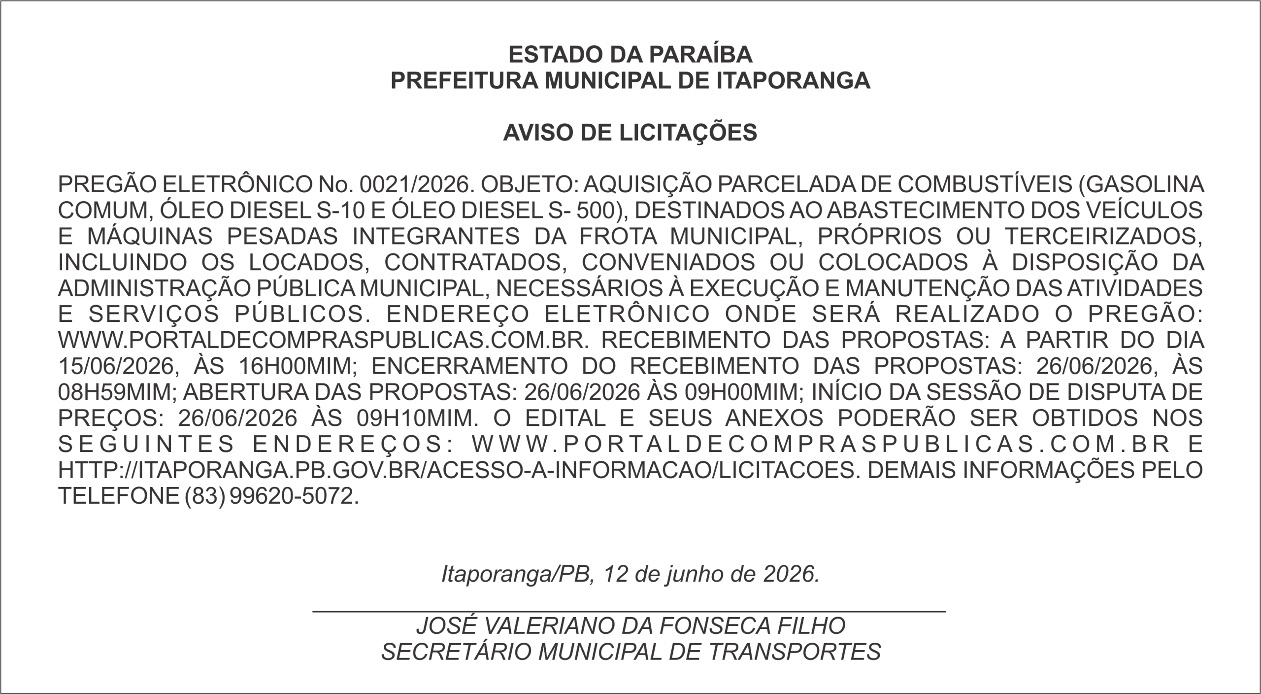 PREFEITURA MUNICIPAL DE ITAPORANGA  AVISO DE LICITAÇÕES  PREGÃO ELETRÔNICO No. 0021/2026.