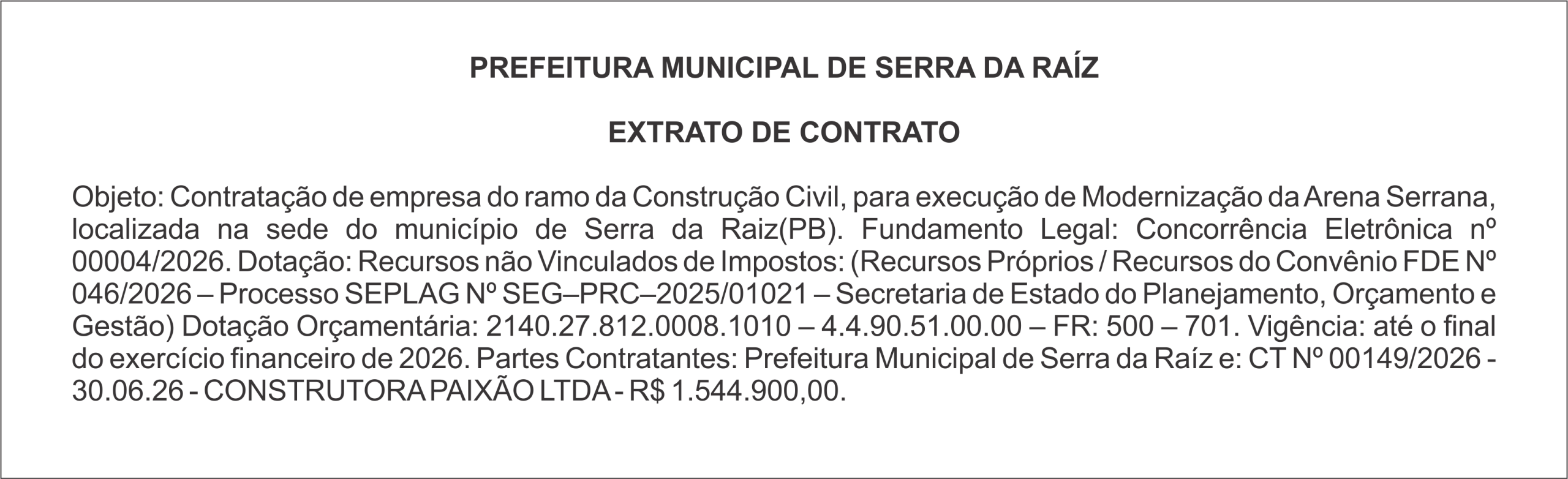 PREFEITURA MUNICIPAL DE SERRA DA RAÍZ    EXTRATO DE CONTRATO