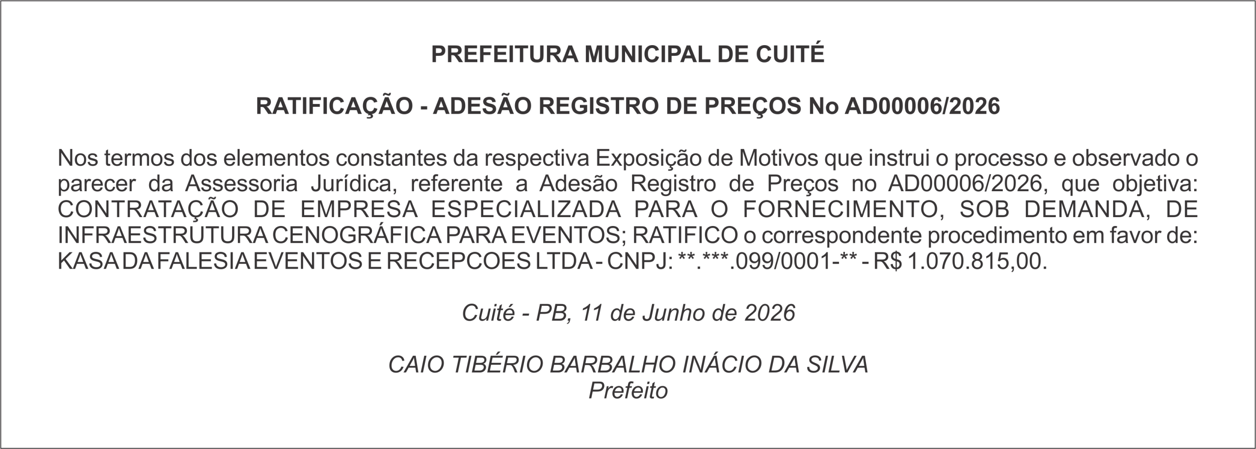 PREFEITURA MUNICIPAL DE CUITÉ  RATIFICAÇÃO – ADESÃO REGISTRO DE PREÇOS No AD00006/2026