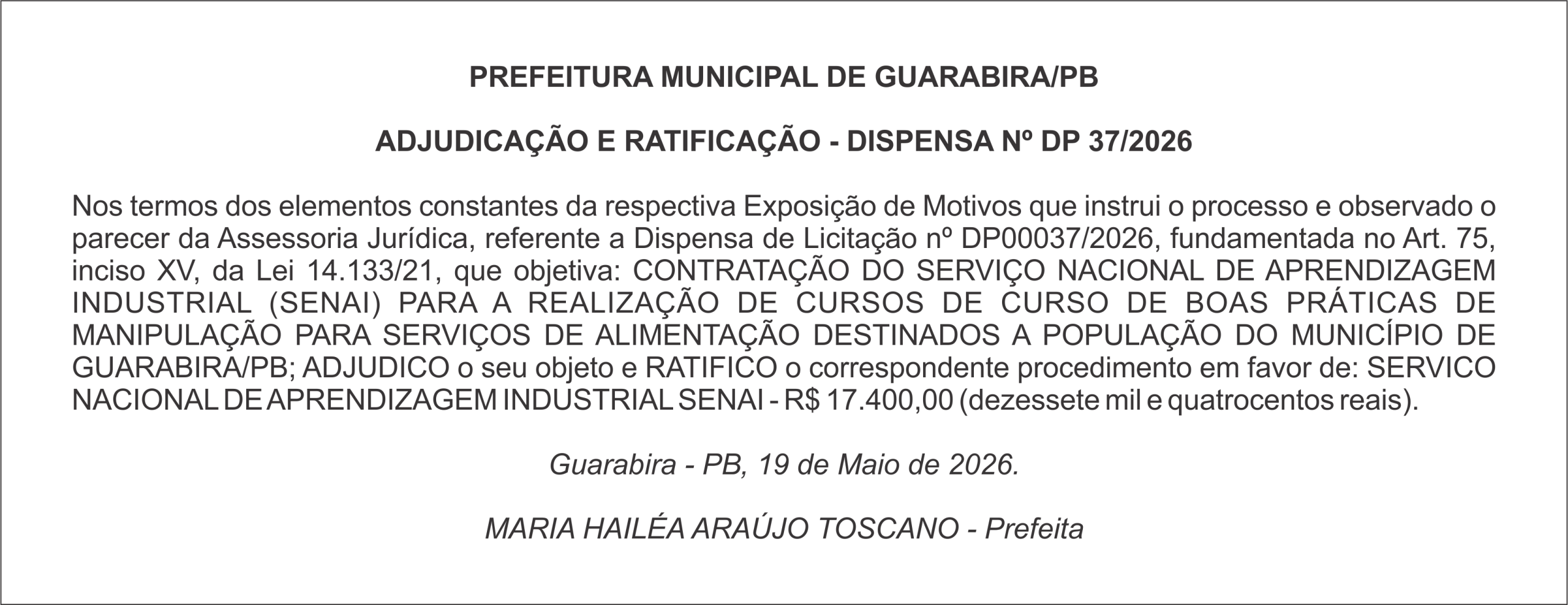 PREFEITURA MUNICIPAL DE GUARABIRA/PB ADJUDICAÇÃO E RATIFICAÇÃO – DISPENSA Nº DP 37/2026