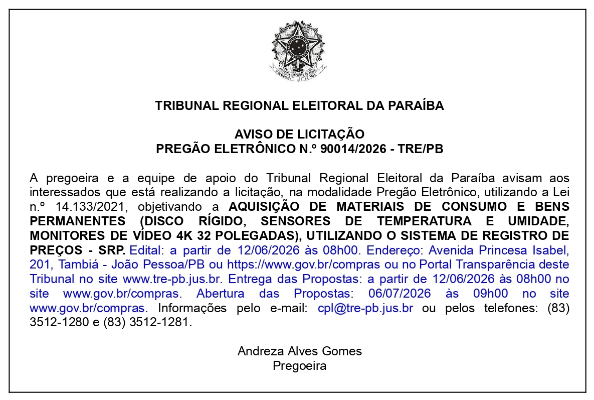 TRIBUNAL REGIONAL ELEITORAL DA PARAÍBA – AVISO DE LICITAÇÃO – PREGÃO ELETRÔNICO N.º 90014/2026 – TRE/PB