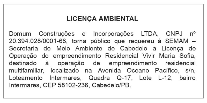 LICENÇA AMBIENTAL – DOMUM CONSTRUÇÕES E INCORPORAÇÕES LTDA