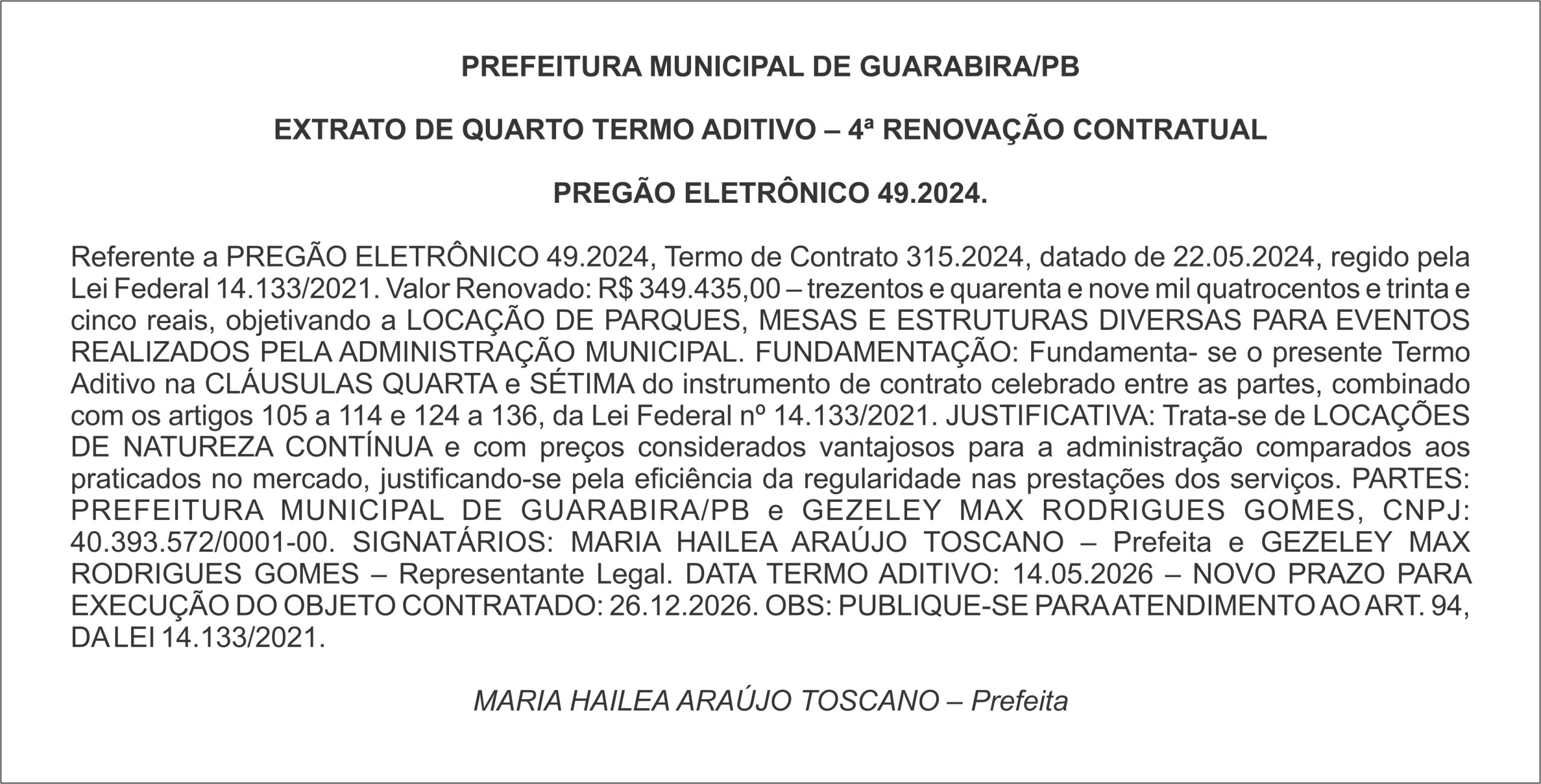 PREFEITURA MUNICIPAL DE GUARABIRA/PB  EXTRATO DE QUARTO TERMO ADITIVO – 4ª RENOVAÇÃO CONTRATUAL  PREGÃO ELETRÔNICO 49.2024.