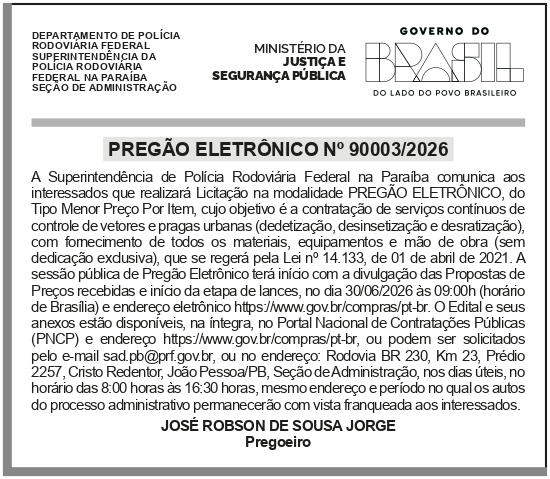 SRPRF – PB – 14° SR – JOÃO PESSOA – Pregão no 90002/2026	SRPRF – PB – 14° SR – JOÃO PESSOA – Pregão no 90003/2026