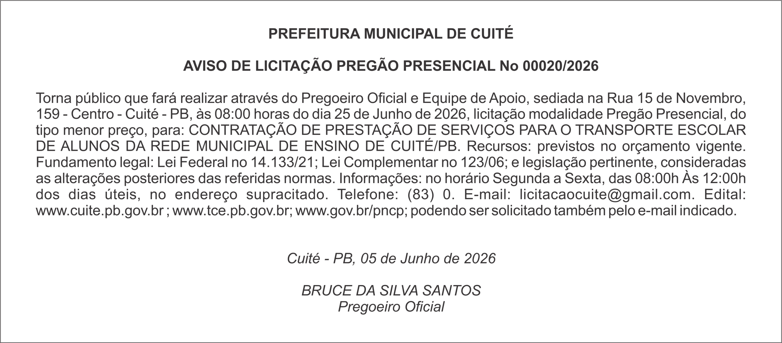 PREFEITURA MUNICIPAL DE CUITÉ  AVISO DE LICITAÇÃO PREGÃO PRESENCIAL No 00020/2026