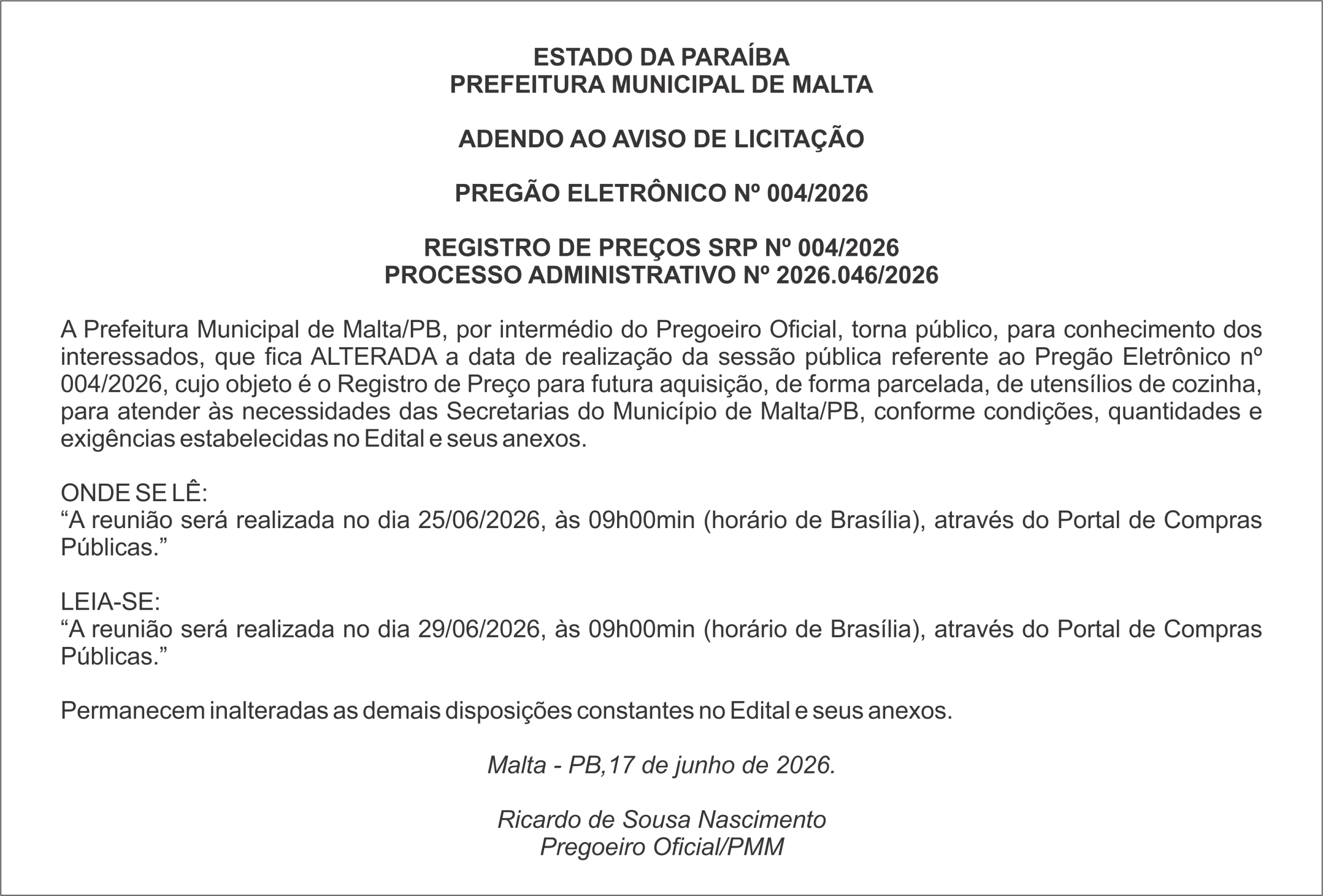 PREFEITURA MUNICIPAL DE MALTA ADENDO AO AVISO DE LICITAÇÃO PREGÃO ELETRÔNICO Nº 004/2026