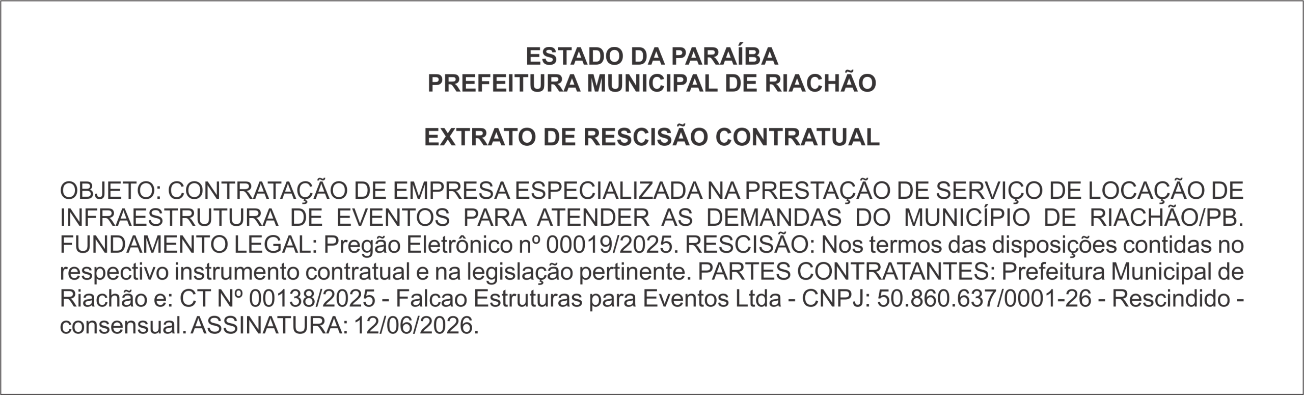 PREFEITURA MUNICIPAL DE RIACHÃO – EXTRATO DE RESCISÃO CONTRATUAL
