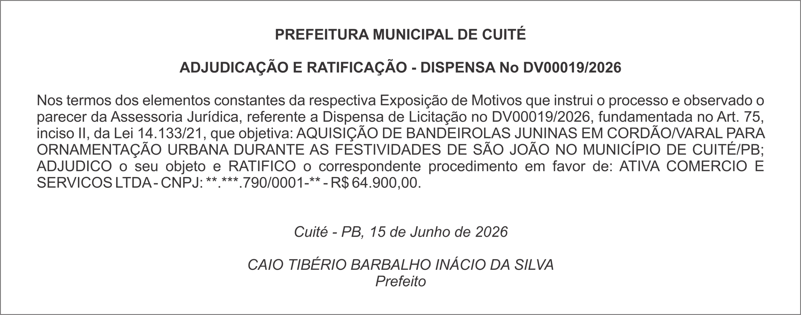 PREFEITURA MUNICIPAL DE CUITÉ  ADJUDICAÇÃO E RATIFICAÇÃO – DISPENSA No DV00019/2026