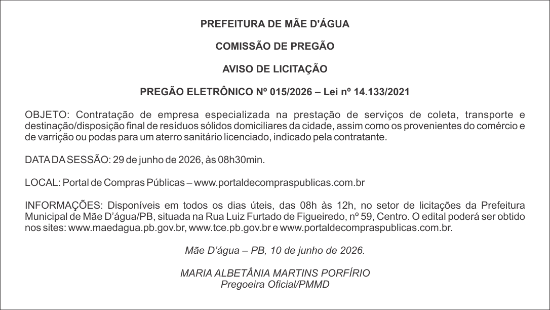 PREFEITURA DE MÃE D’ÁGUA – AVISO DE LICITAÇÃO  PREGÃO ELETRÔNICO Nº 015/2026