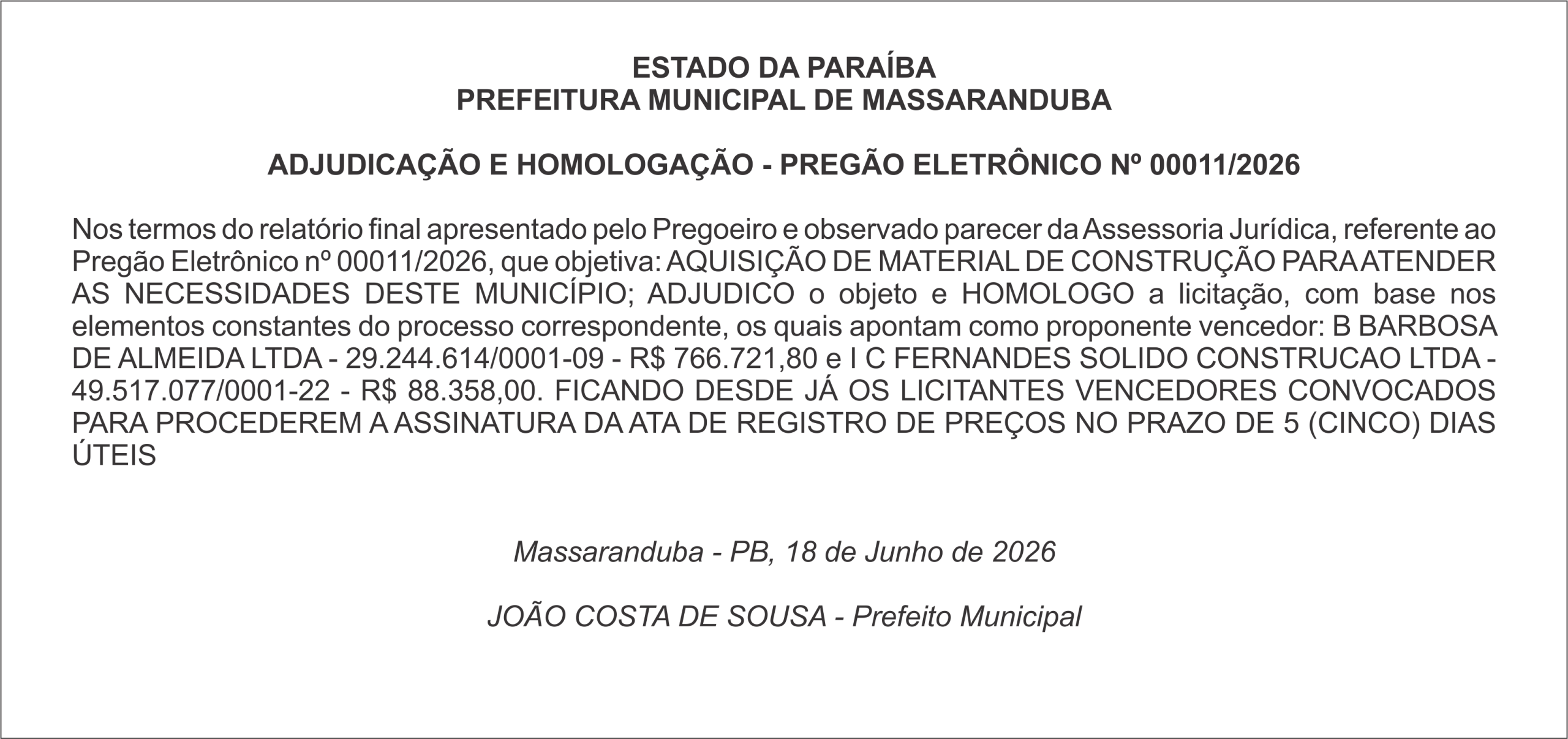 PREFEITURA MUNICIPAL DE MASSARANDUBA – ADJUDICAÇÃO E HOMOLOGAÇÃO – PREGÃO ELETRÔNICO Nº 00011/2026