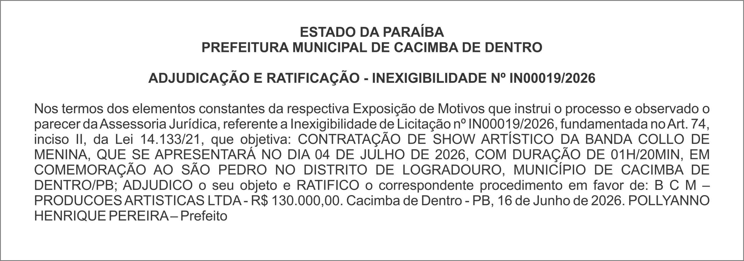 PREFEITURA MUNICIPAL DE CACIMBA DE DENTRO ADJUDICAÇÃO E RATIFICAÇÃO – INEXIGIBILIDADE Nº IN00019/2026