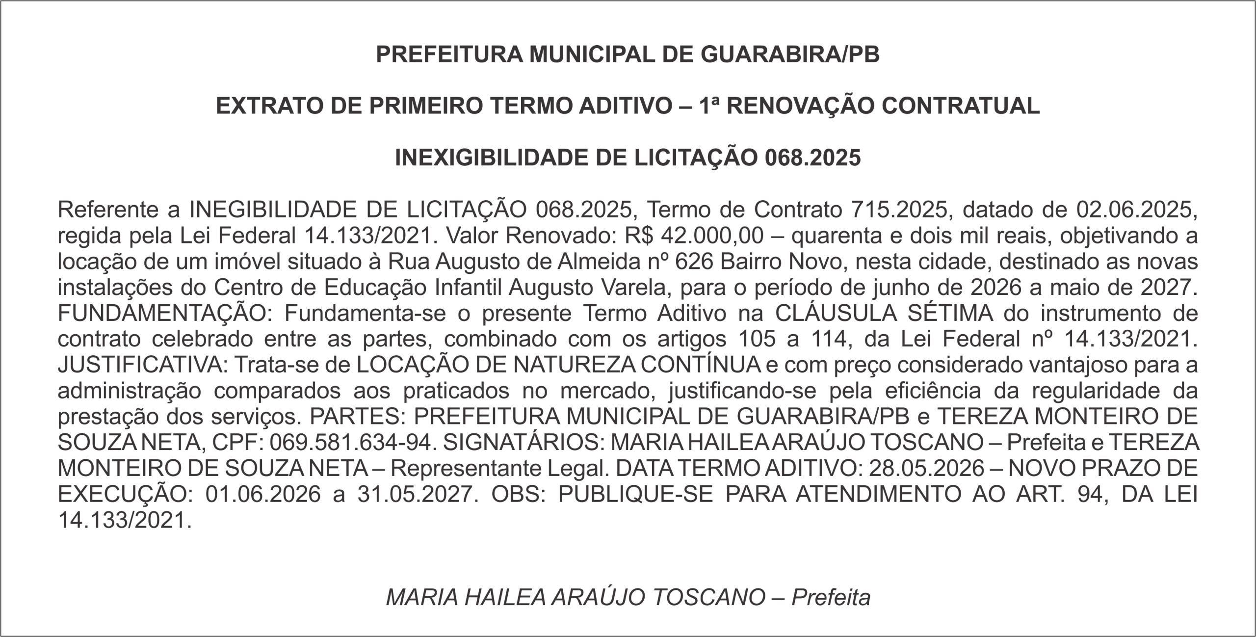 PREFEITURA MUNICIPAL DE GUARABIRA/PB  EXTRATO DE PRIMEIRO TERMO ADITIVO – 1ª RENOVAÇÃO CONTRATUAL  INEXIGIBILIDADE DE LICITAÇÃO 068.2025