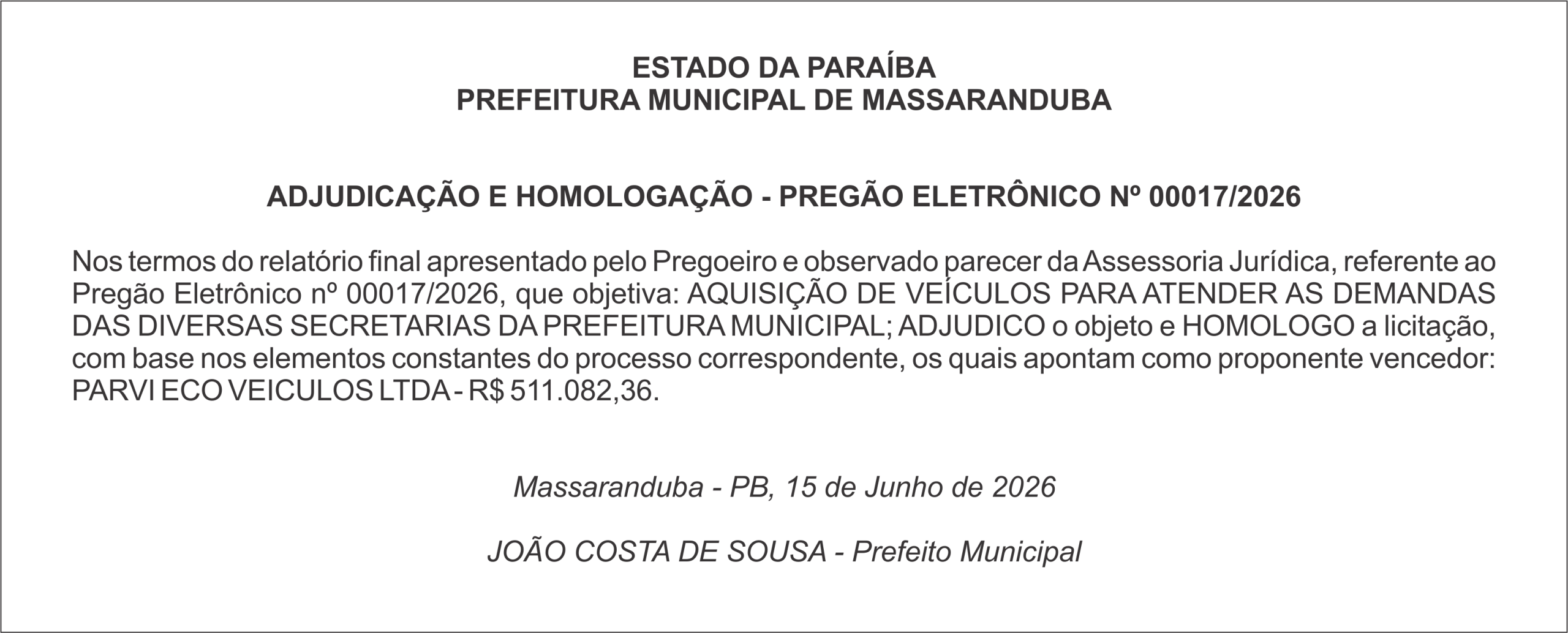 PREFEITURA MUNICIPAL DE MASSARANDUBA – ADJUDICAÇÃO E HOMOLOGAÇÃO – PREGÃO ELETRÔNICO Nº 00017/2026