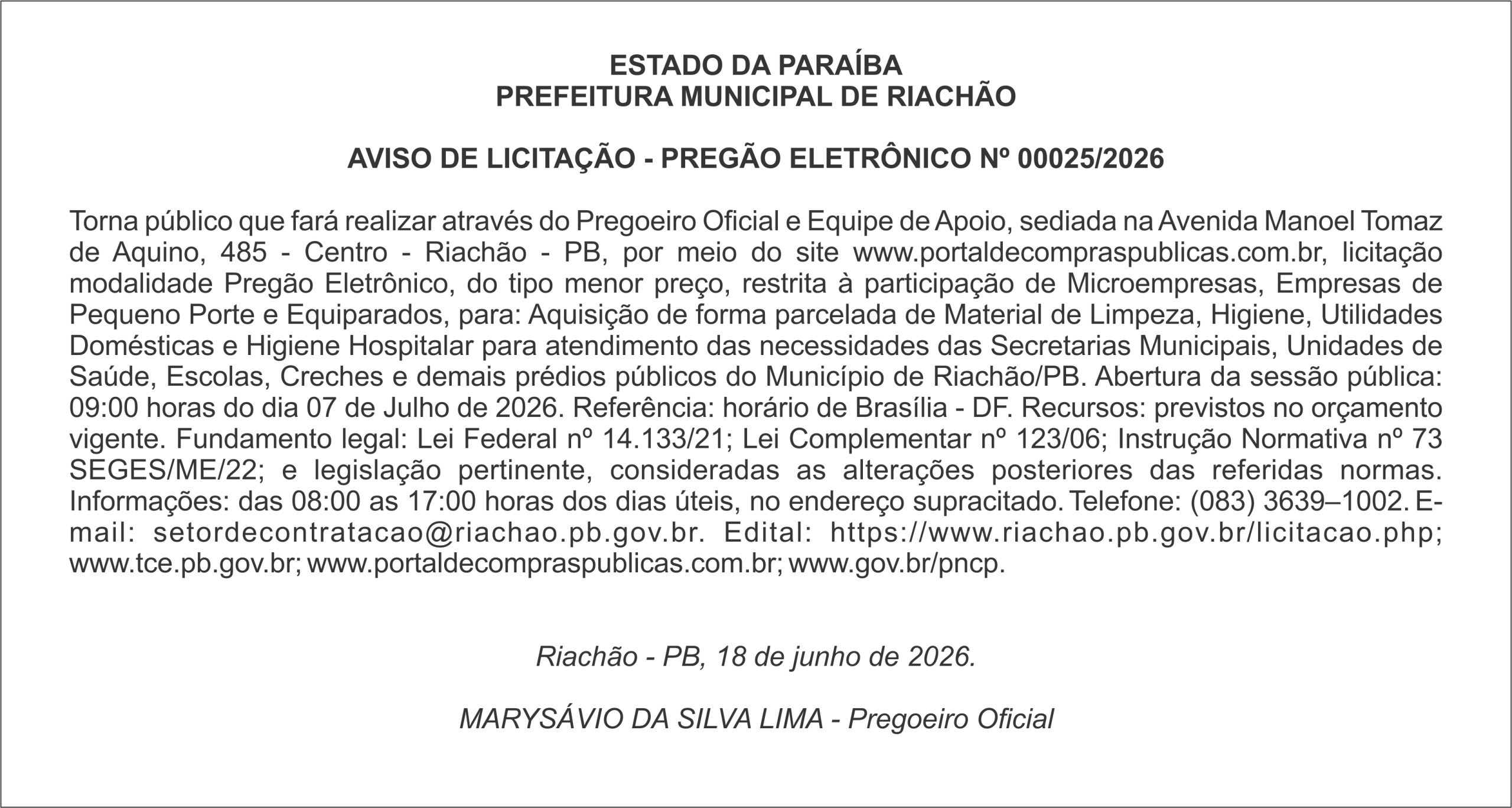 PREFEITURA MUNICIPAL DE RIACHÃO – AVISO DE LICITAÇÃO – PREGÃO ELETRÔNICO Nº 00025/2026