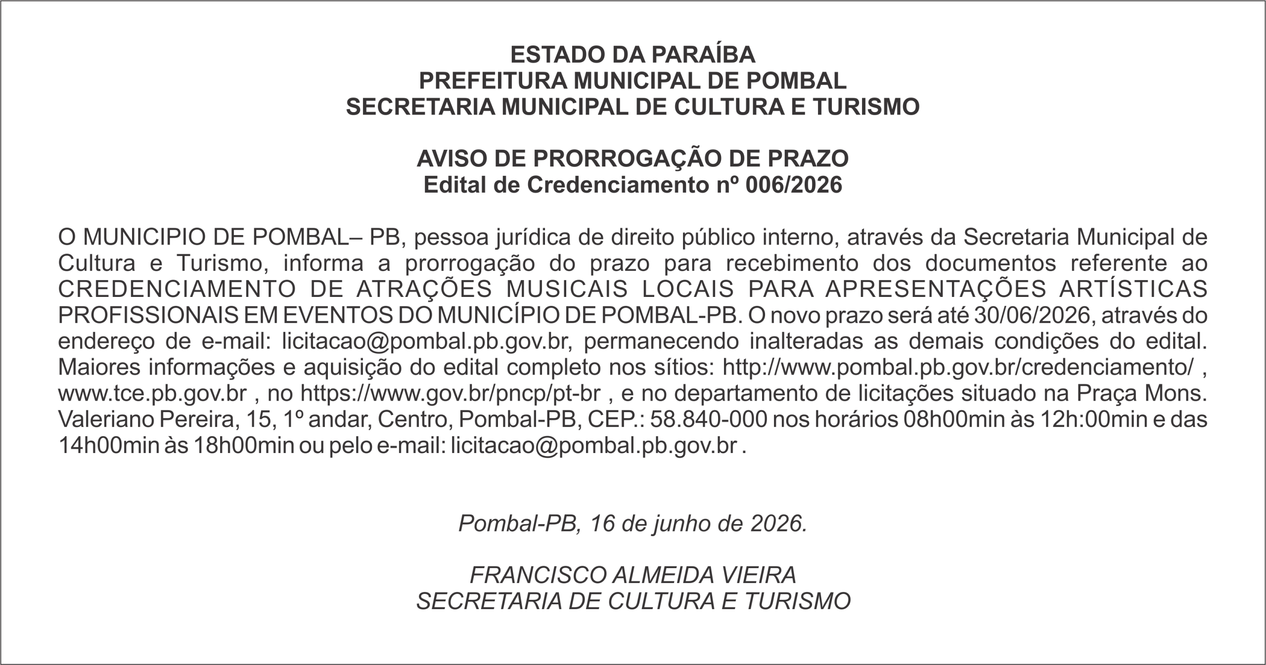 PREFEITURA MUNICIPAL DE POMBAL – AVISO DE PRORROGAÇÃO DE PRAZO Edital de Credenciamento nº 006/2026