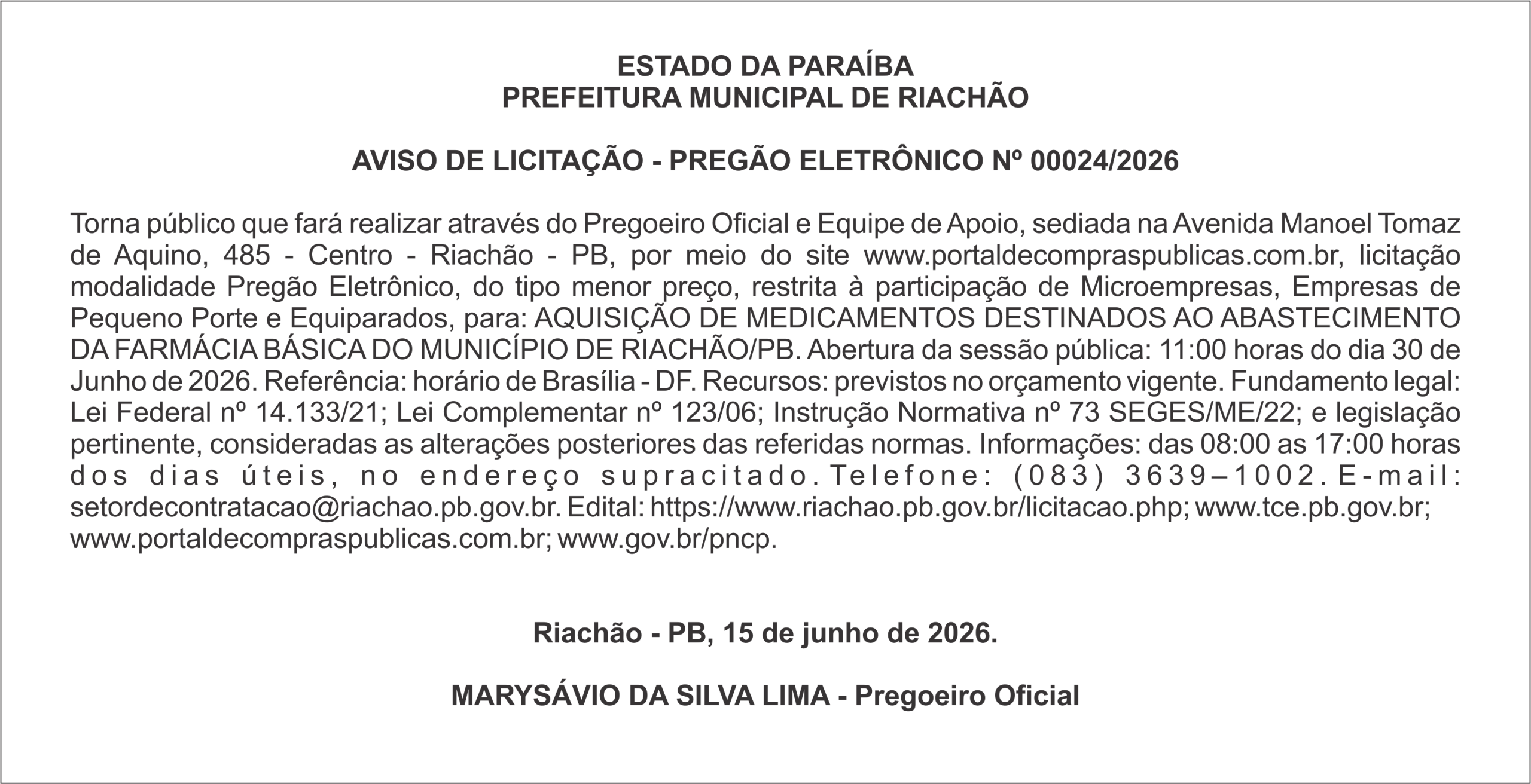 PREFEITURA MUNICIPAL DE RIACHÃO – AVISO DE LICITAÇÃO – PREGÃO ELETRÔNICO Nº 00024/2026