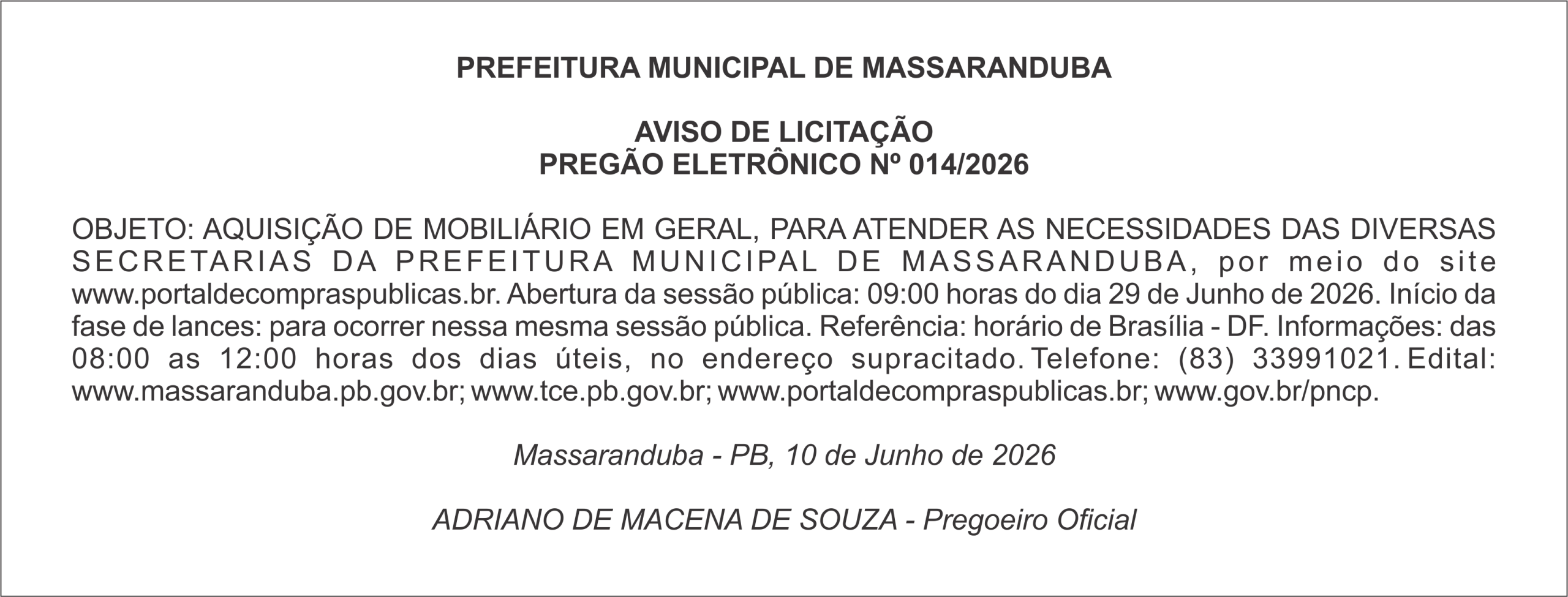 PREFEITURA MUNICIPAL DE MASSARANDUBA – AVISO DE LICITAÇÃO – PREGÃO ELETRÔNICO Nº 014/2026