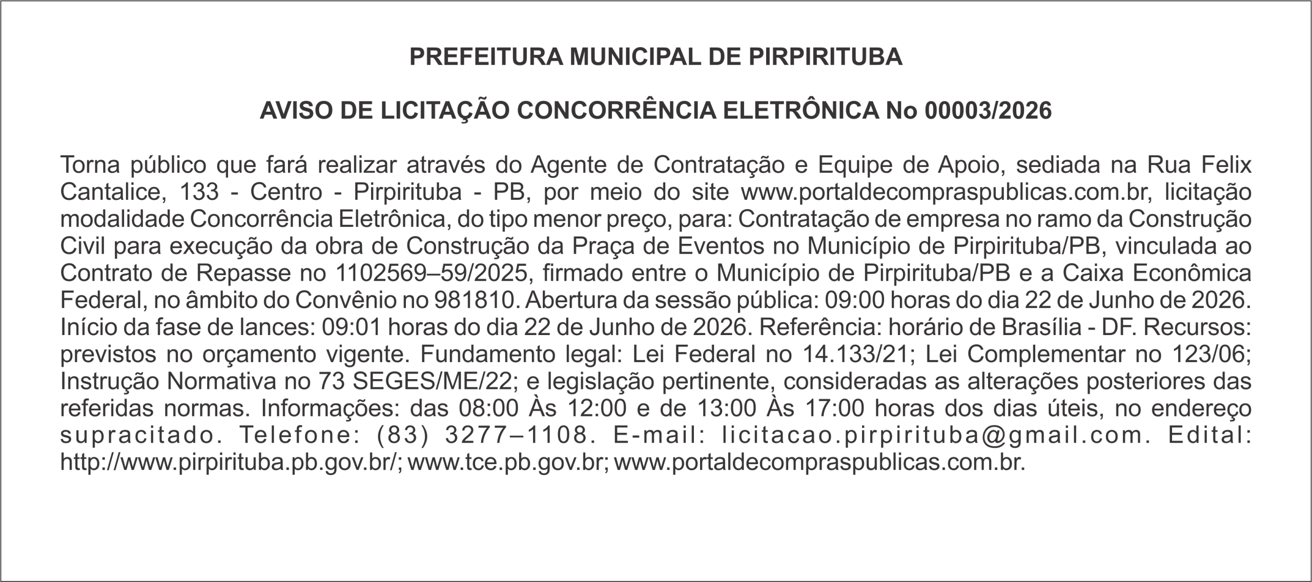 PREFEITURA MUNICIPAL DE PIRPIRITUBA – AVISO DE LICITAÇÃO CONCORRÊNCIA ELETRÔNICA No 00003/2026