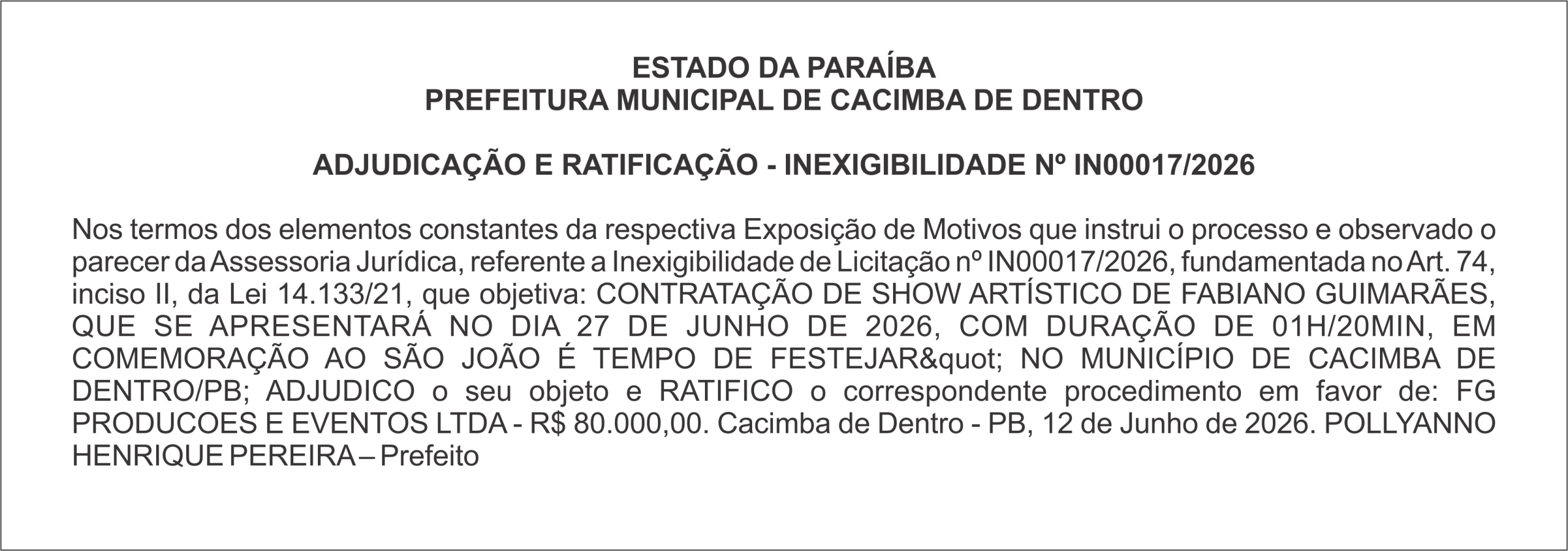 PREFEITURA MUNICIPAL DE CACIMBA DE DENTRO ADJUDICAÇÃO E RATIFICAÇÃO – INEXIGIBILIDADE Nº IN00017/2026