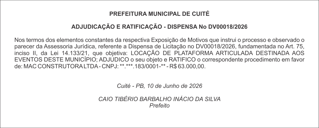 PREFEITURA MUNICIPAL DE CUITÉ – ADJUDICAÇÃO E RATIFICAÇÃO – DISPENSA No DV00018/2026
