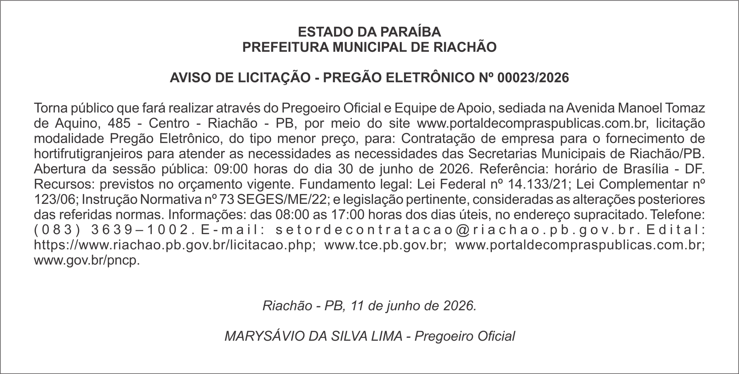 PREFEITURA MUNICIPAL DE RIACHÃO – AVISO DE LICITAÇÃO – PREGÃO ELETRÔNICO Nº 00023/2026