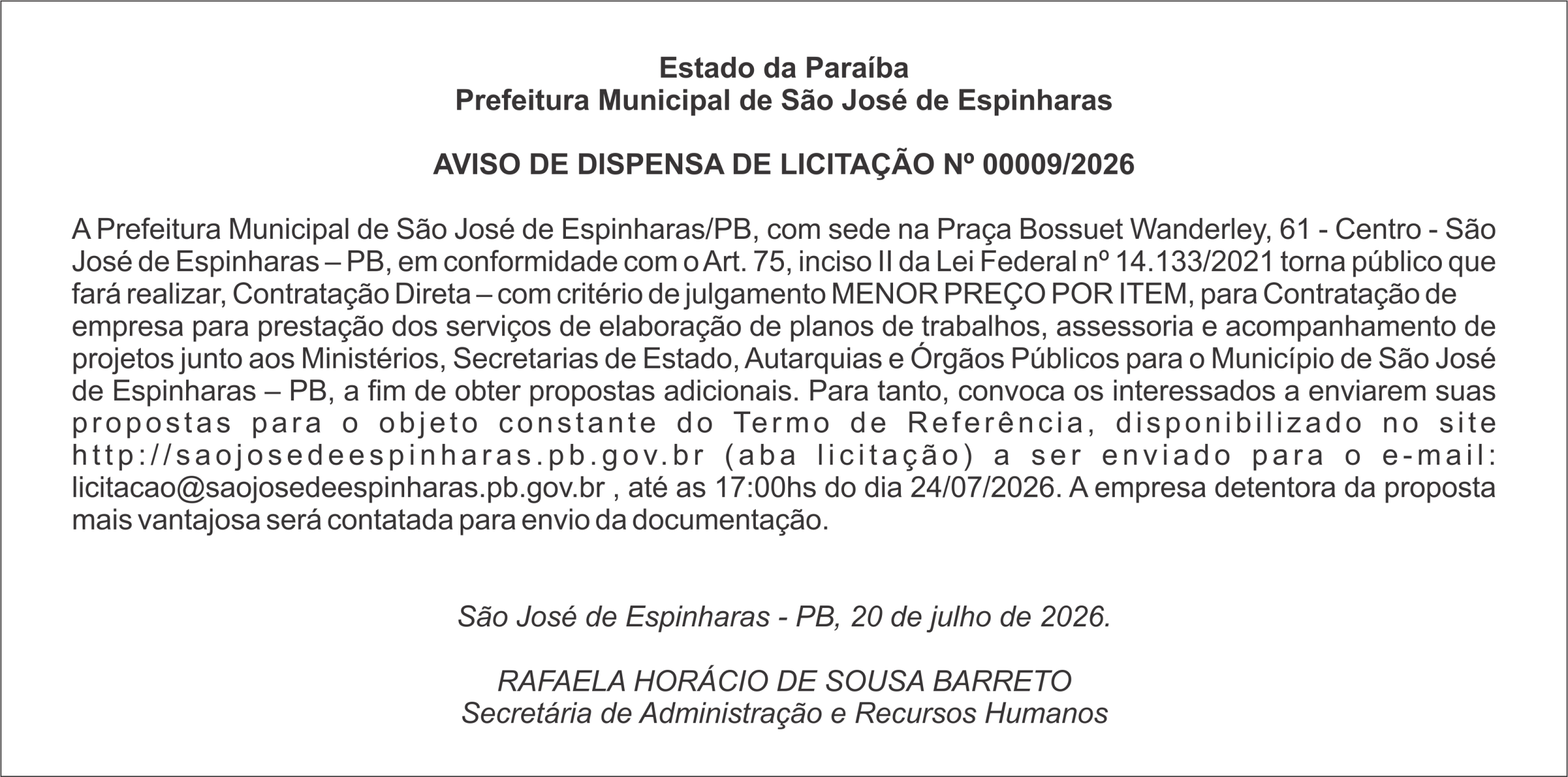 PREFEITURA MUNICIPAL DE SÃO JOSÉ DE ESPINHARAS – AVISO DE DISPENSA DE LICITAÇÃO Nº 00009/2026