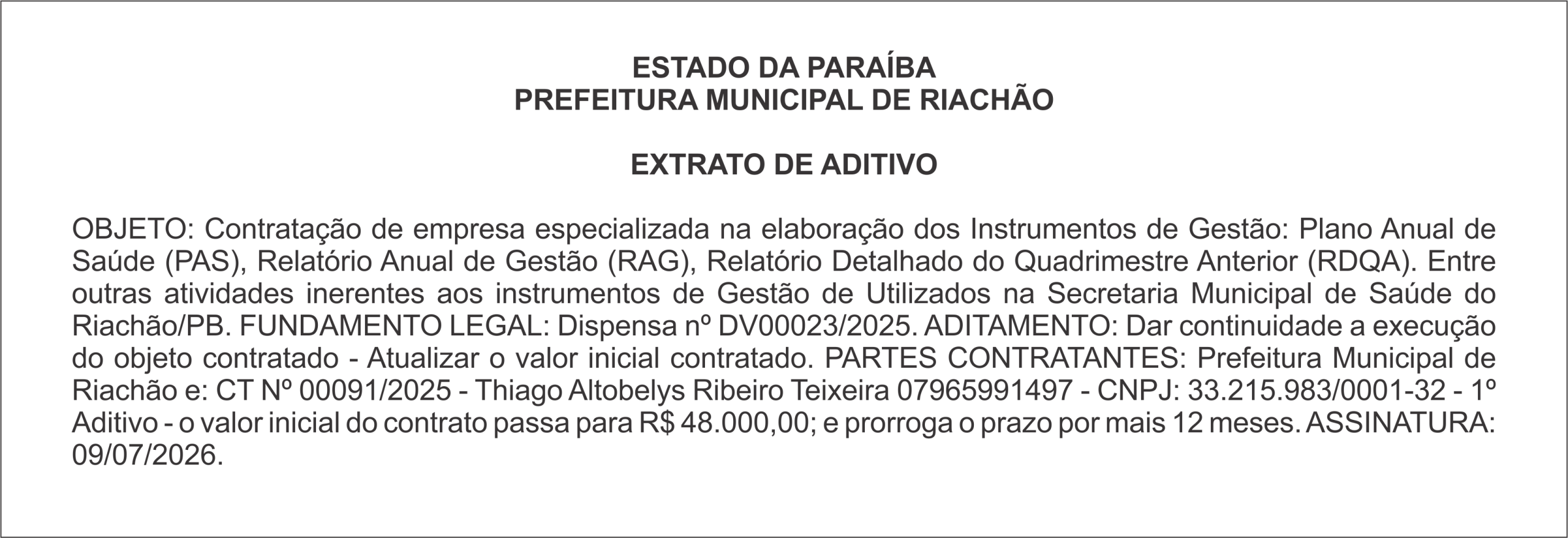 PREFEITURA MUNICIPAL DE RIACHÃO – EXTRATO DE ADITIVO