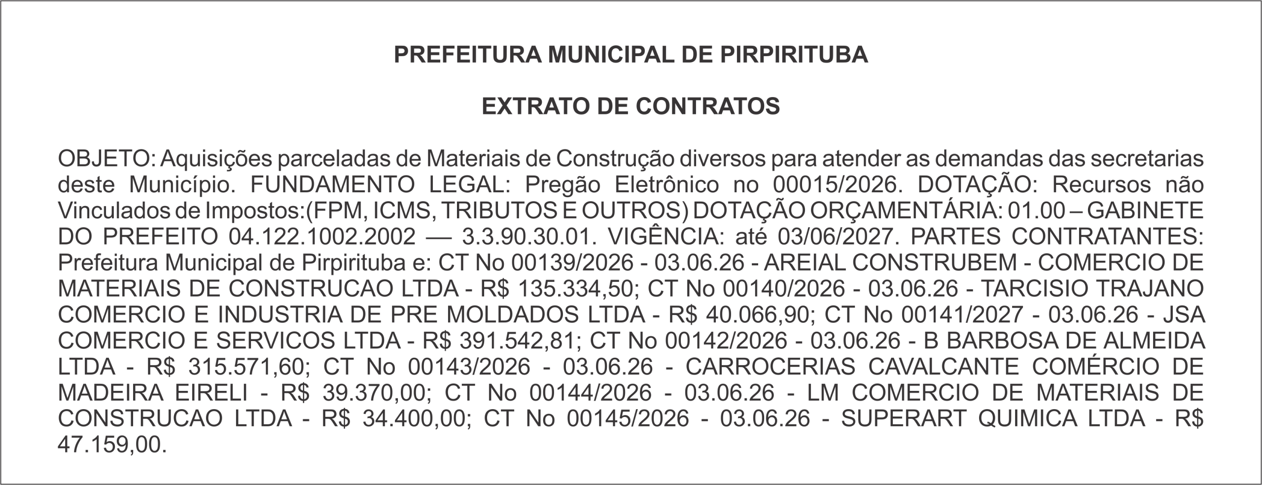 PREFEITURA MUNICIPAL DE PIRPIRITUBA – EXTRATO DE CONTRATOS