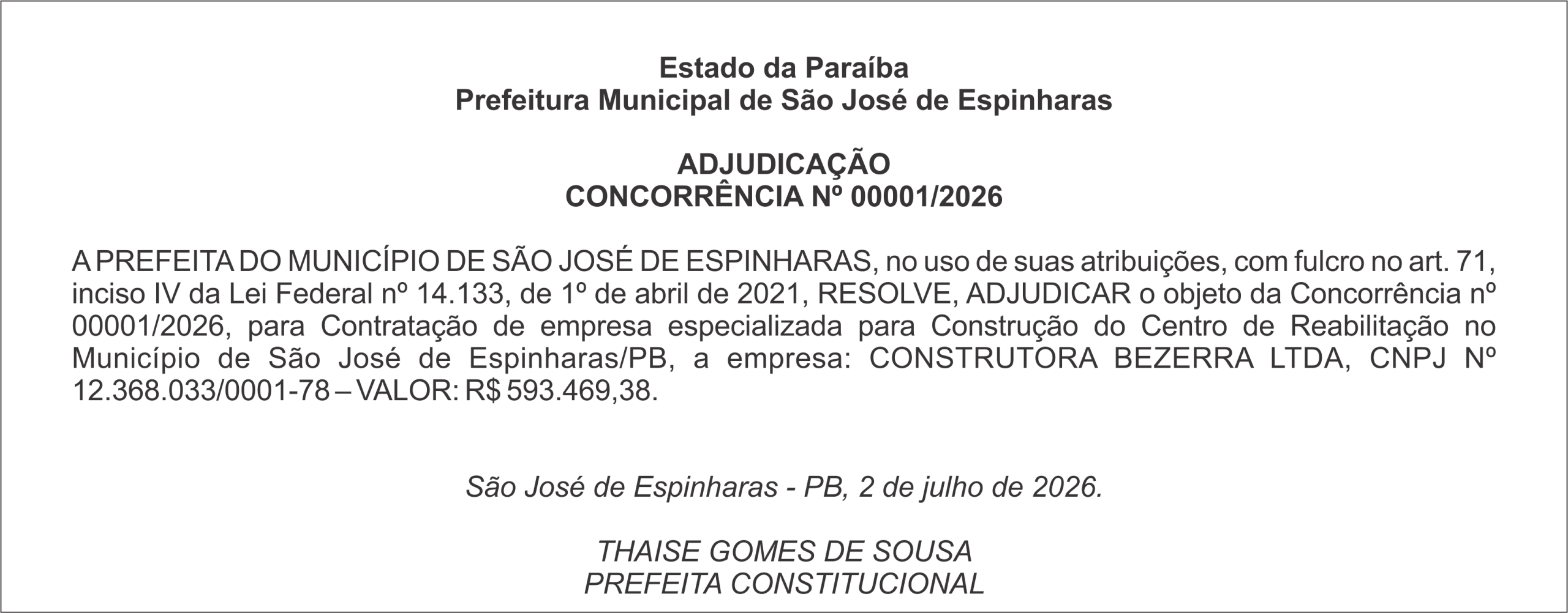 PREFEITURA DE SÃO JOSÉ DE ESPINHARAS – ADJUDICAÇÃO CONCORRÊNCIA Nº 00001/2026