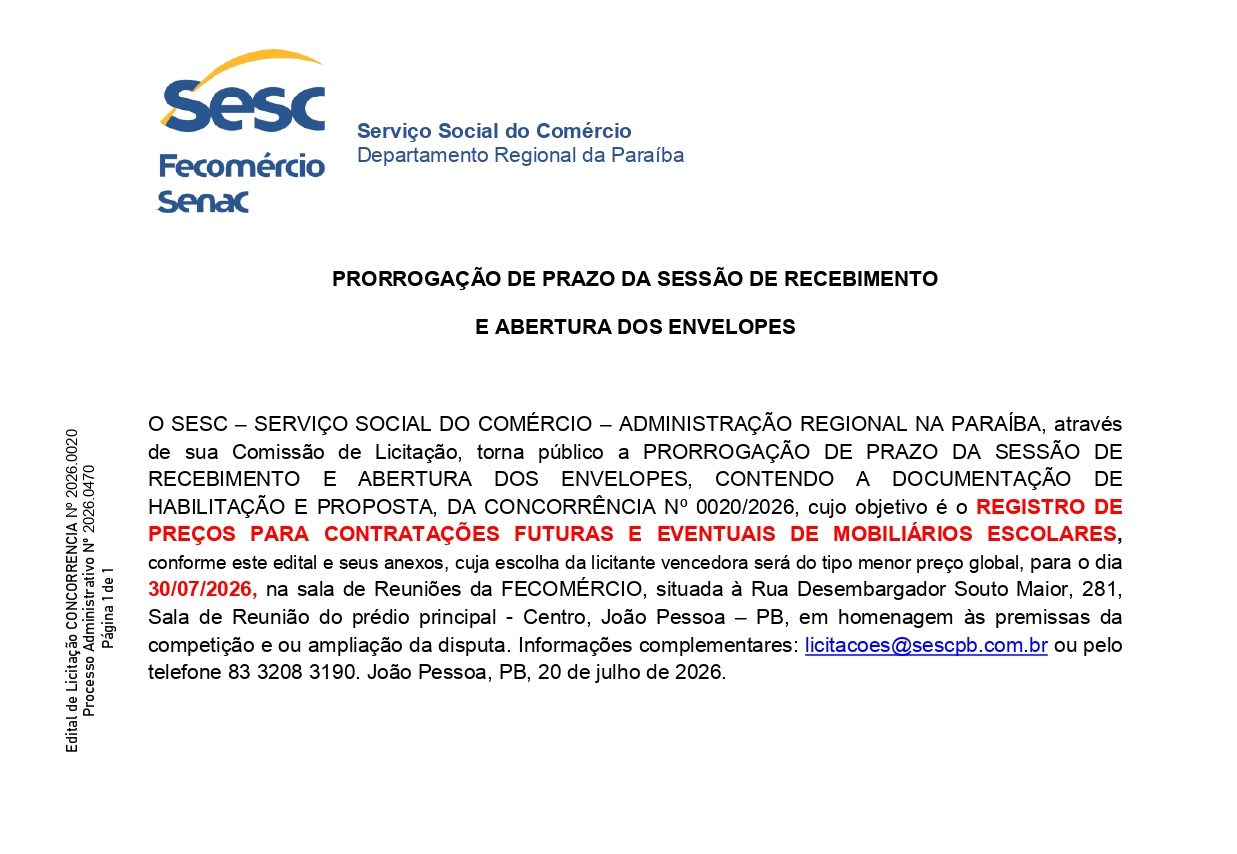 SESC – PRORROGAÇÃO DE PRAZO DA SESSÃO DE RECEBIMENTO E ABERTURA DOS ENVELOPES