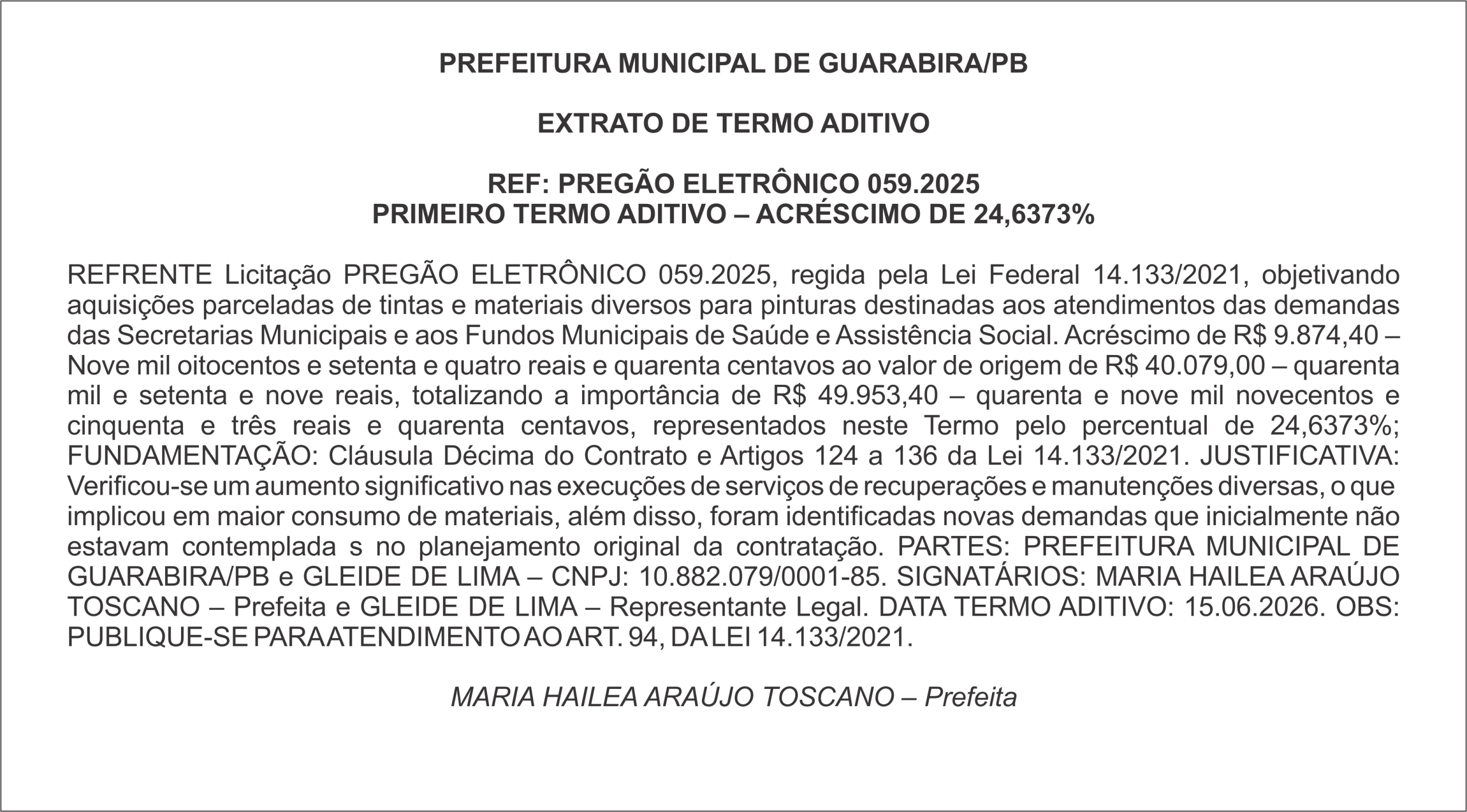 PREFEITURA MUNICIPAL DE GUARABIRA/PB EXTRATO DE TERMO ADITIVO REF: PREGÃO ELETRÔNICO 059.2025 PRIMEIRO TERMO ADITIVO – ACRÉSCIMO DE 24,6373%