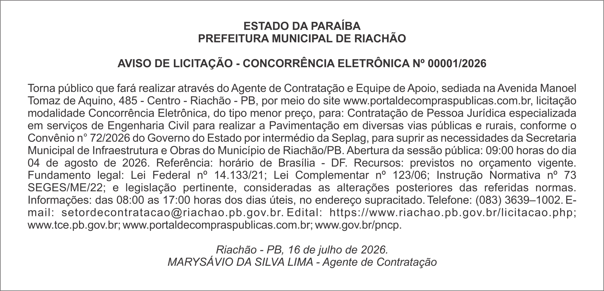 PREFEITURA MUNICIPAL DE RIACHÃO – AVISO DE LICITAÇÃO – CONCORRÊNCIA ELETRÔNICA Nº 00001/2026